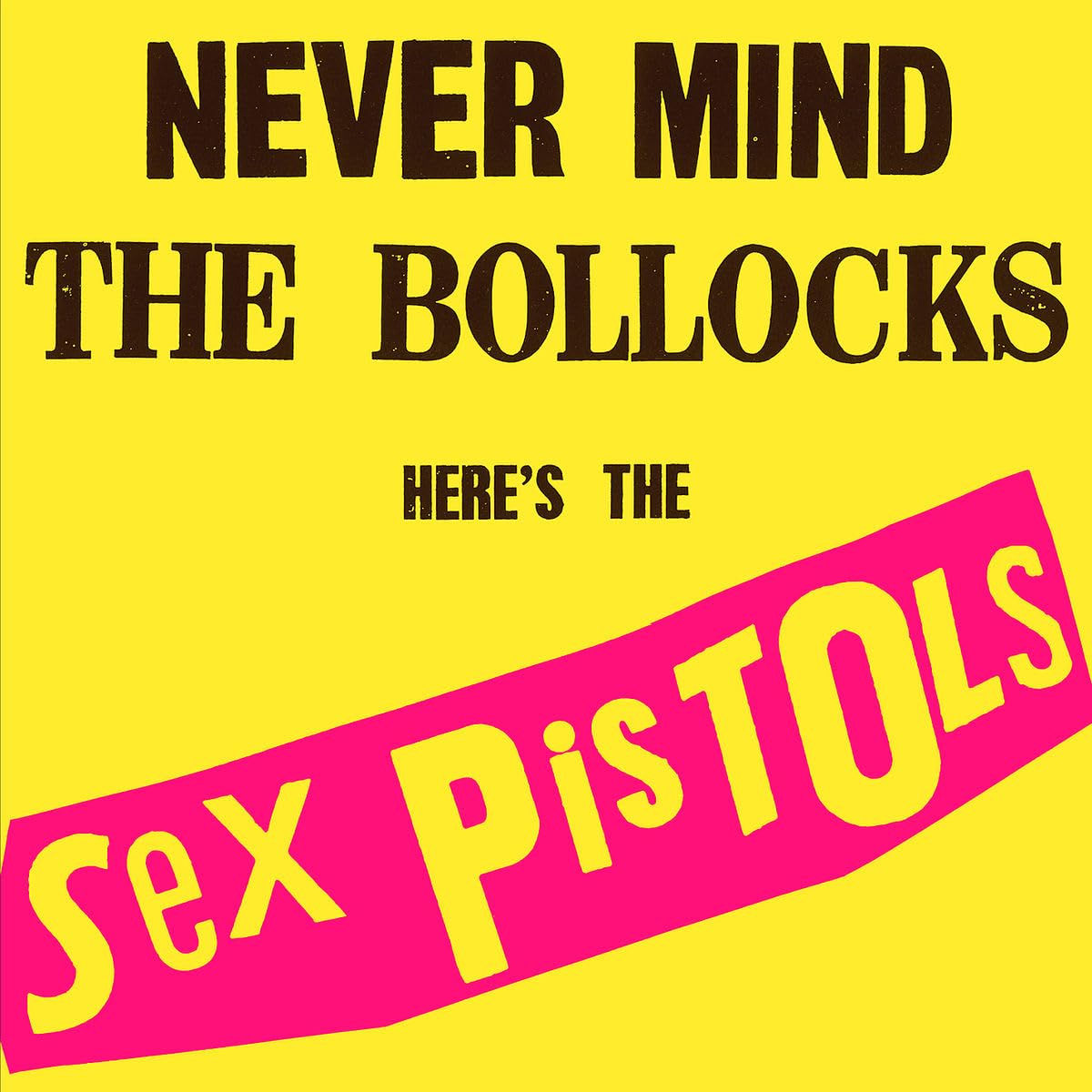 Sex Pistols - Never Mind the Bollocks, Here's the Sex Pistols [CD] 1