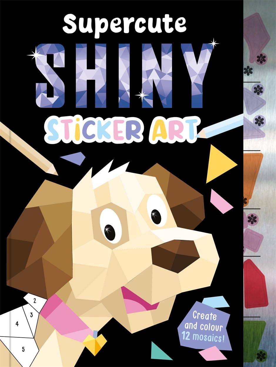 Igloo Books Supercute Shiny Sticker Art (Mosaic Sticker by Numbers) Paperback for Ages 3-6 1