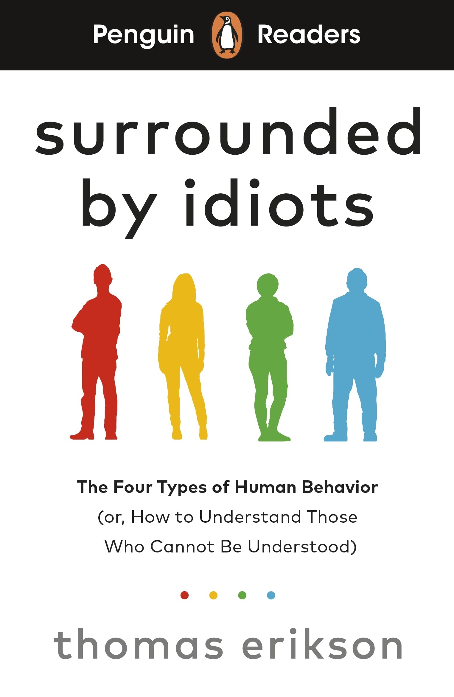 Penguin Readers Level 7: Surrounded by Idiots - B2 CEFR Level | Abridged Paperback