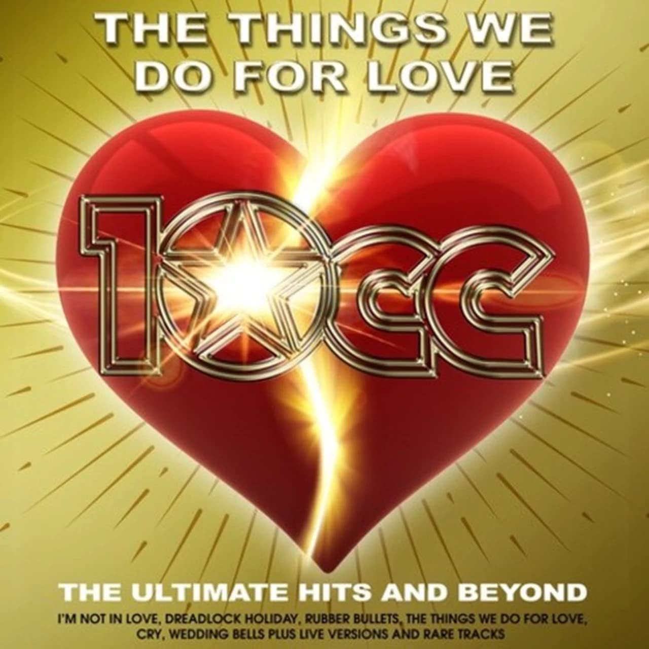 10cc - The Things We Do For Love: The Ultimate Hits and Beyond [Audio CD] 1