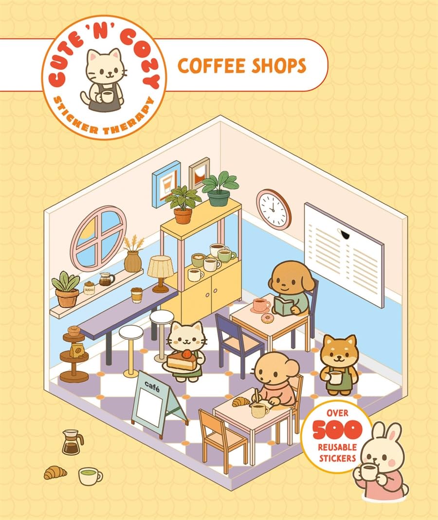 Skittledog Cute 'n' Cozy Sticker Therapy: Coffee Shops - Over 500 Reusable Stickers | Paperback | 52 Pages