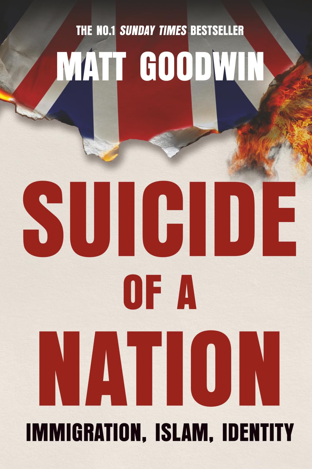 Matt Goodwin - Suicide of a Nation: Immigration, Islam, Identity | Paperback