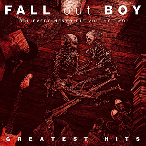 Fall Out Boy - Believers Never Die (Vol. 2) - Audio CD | Official Release | High-Quality Sound | Alternative Rock & Indie Compilation Album