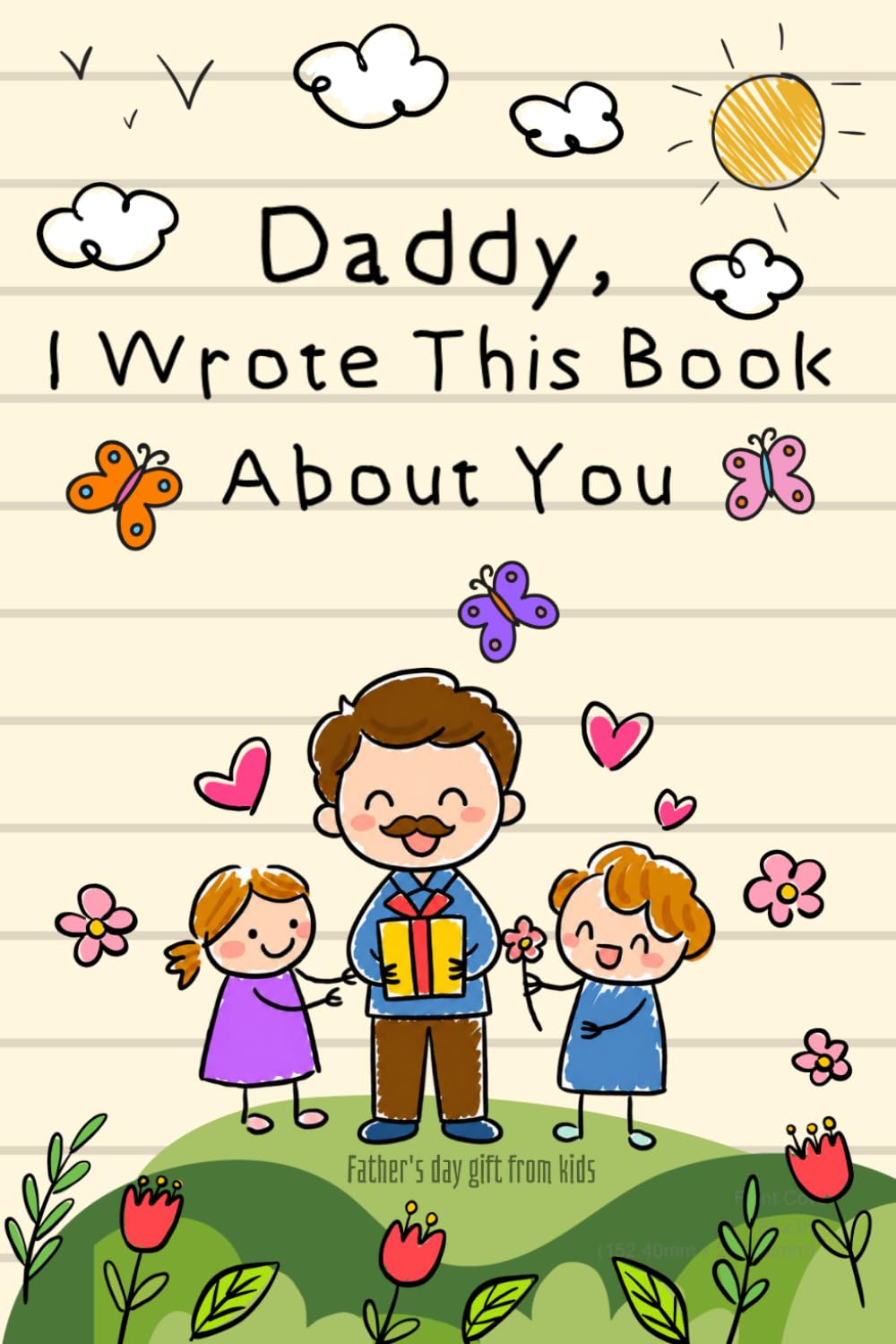 Personalized Father's day - Daddy, I Wrote This Book About You | Fill-In Paperback 1