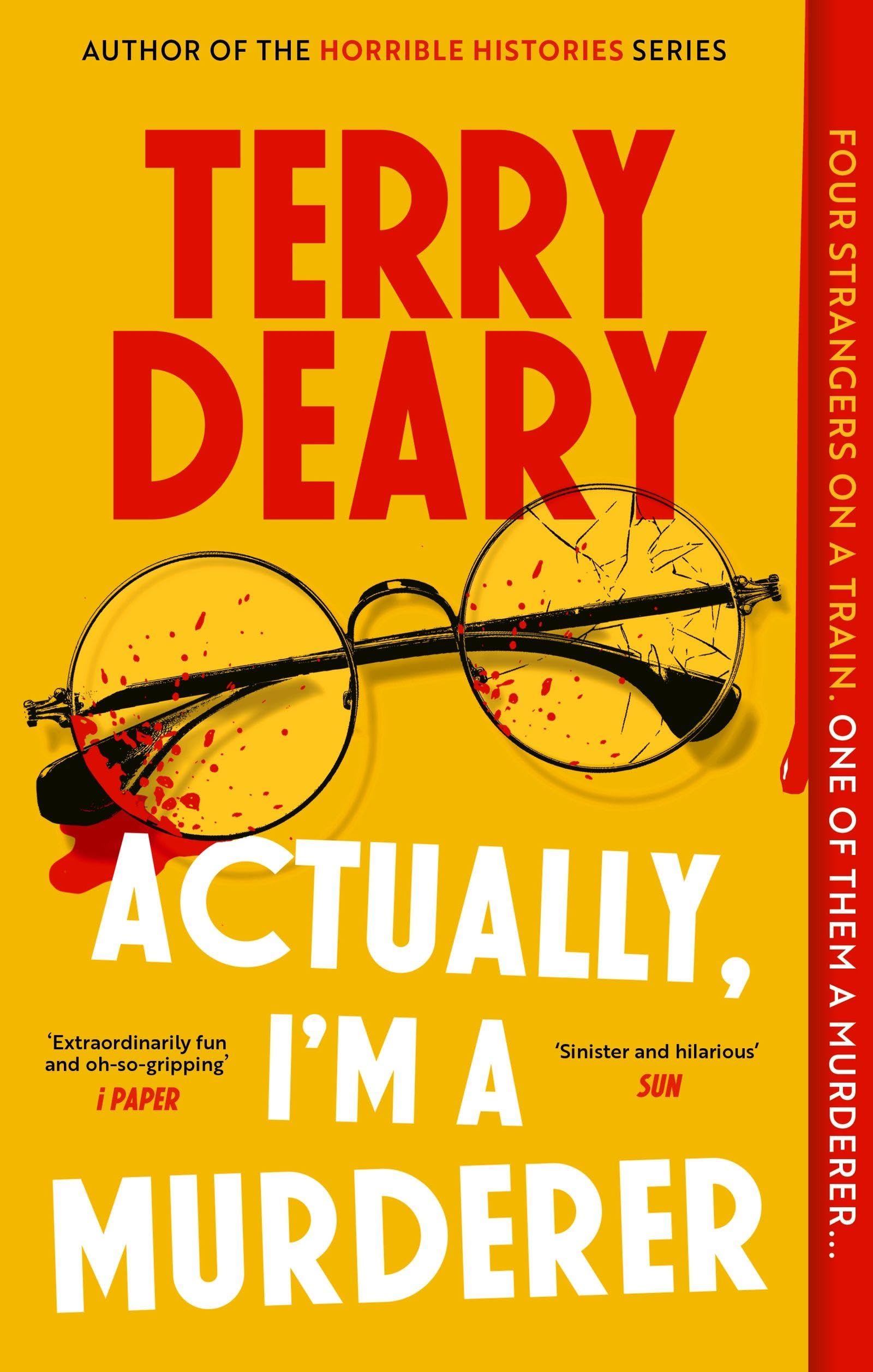 Deary, Terry - Actually, I'm A Murderer | Paperback