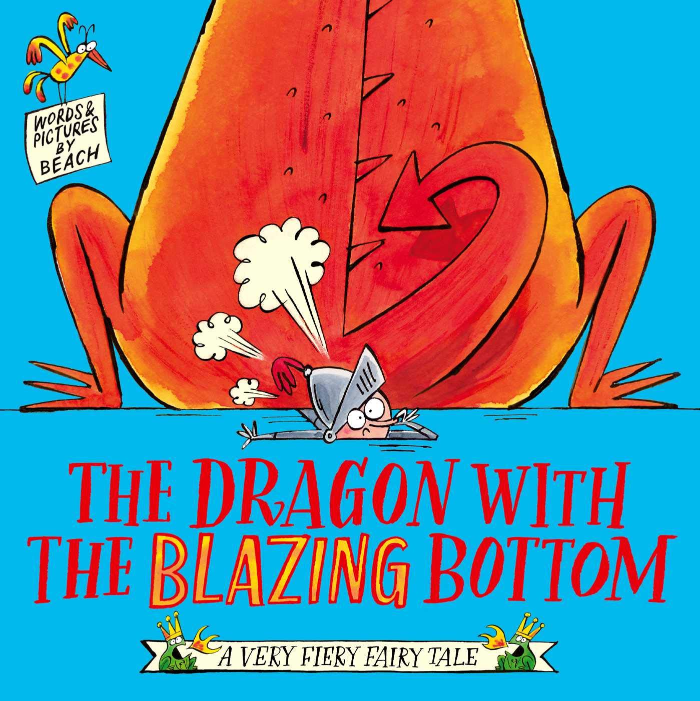 Simon & Schuster The Dragon with the Blazing Bottom - Humorous Picture Book | Ages 3-6 | 32 Pages