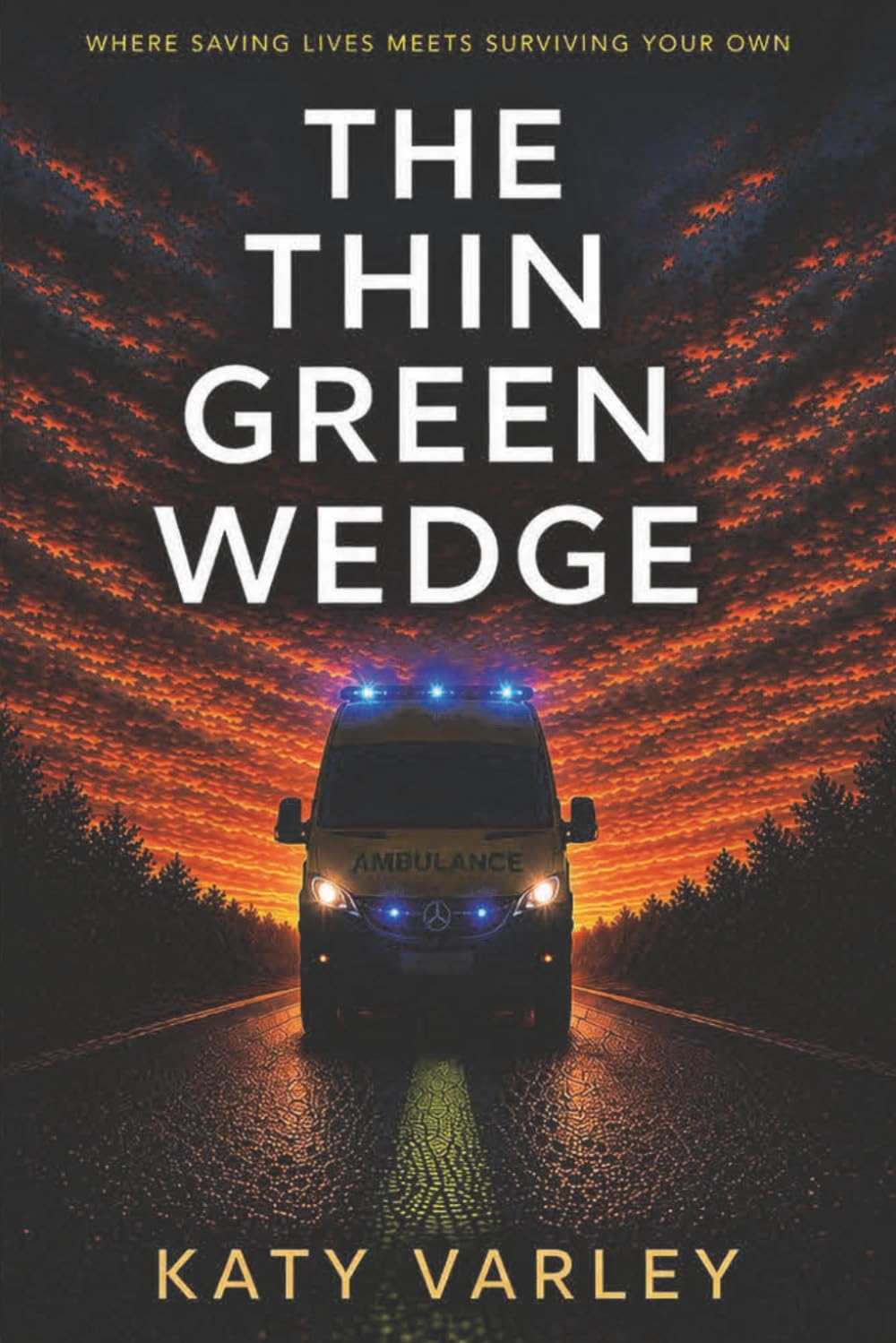 The Thin Green Wedge by Katy Varley | Paperback