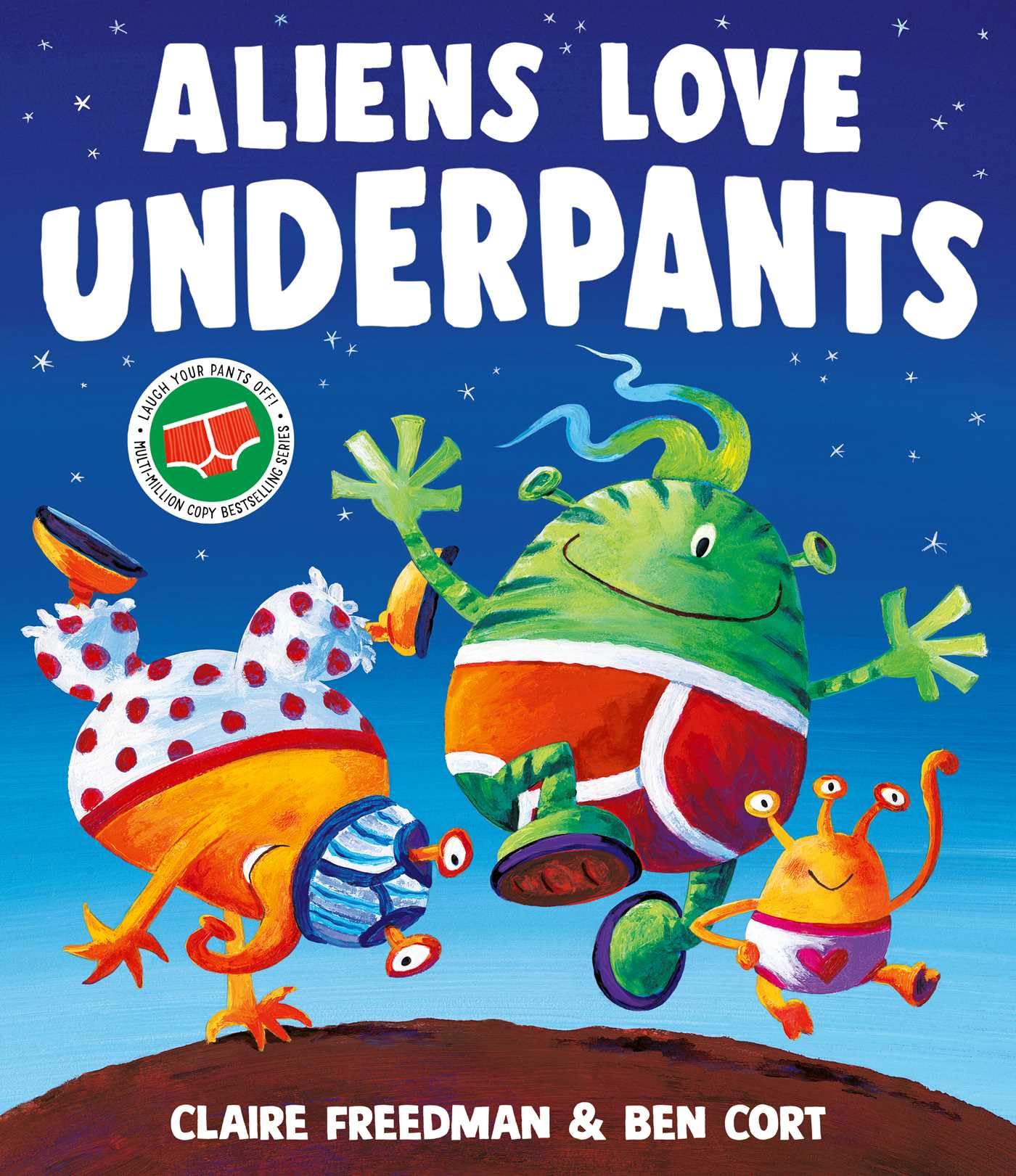 Simon & Schuster Aliens Love Underpants! Picture Book | Paperback Reissue 2025 | Ages 3-6
