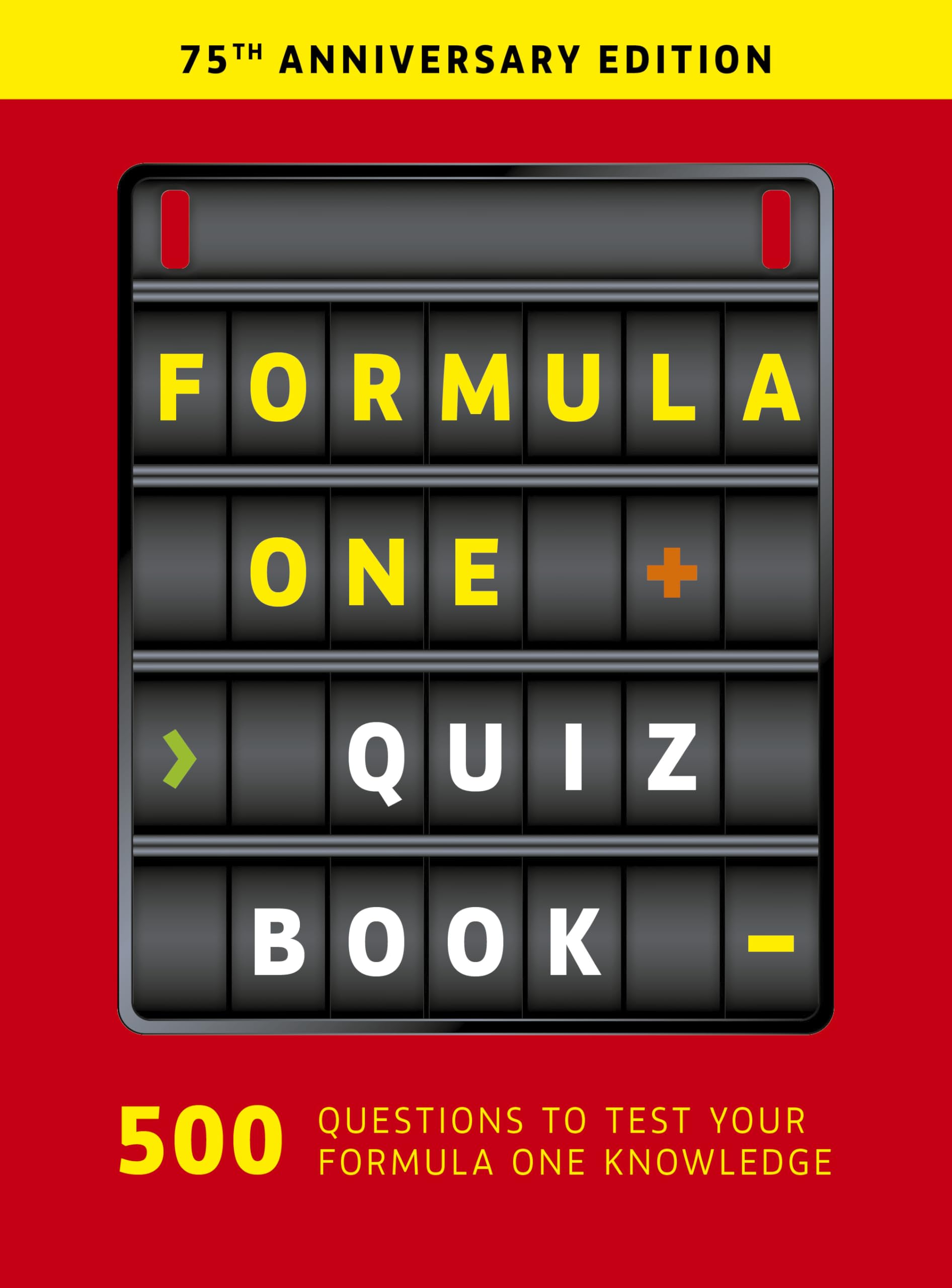 Ivy Press Formula One Quiz Book: 75th Anniversary Edition | Flexibound | English 1
