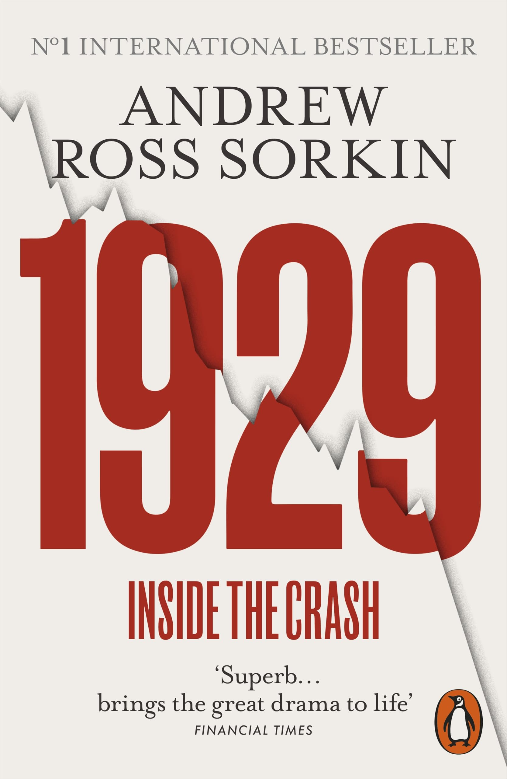 Penguin Press 1929: The Inside Story of The Greatest Crash in Wall Street History by Andrew Ross Sorkin