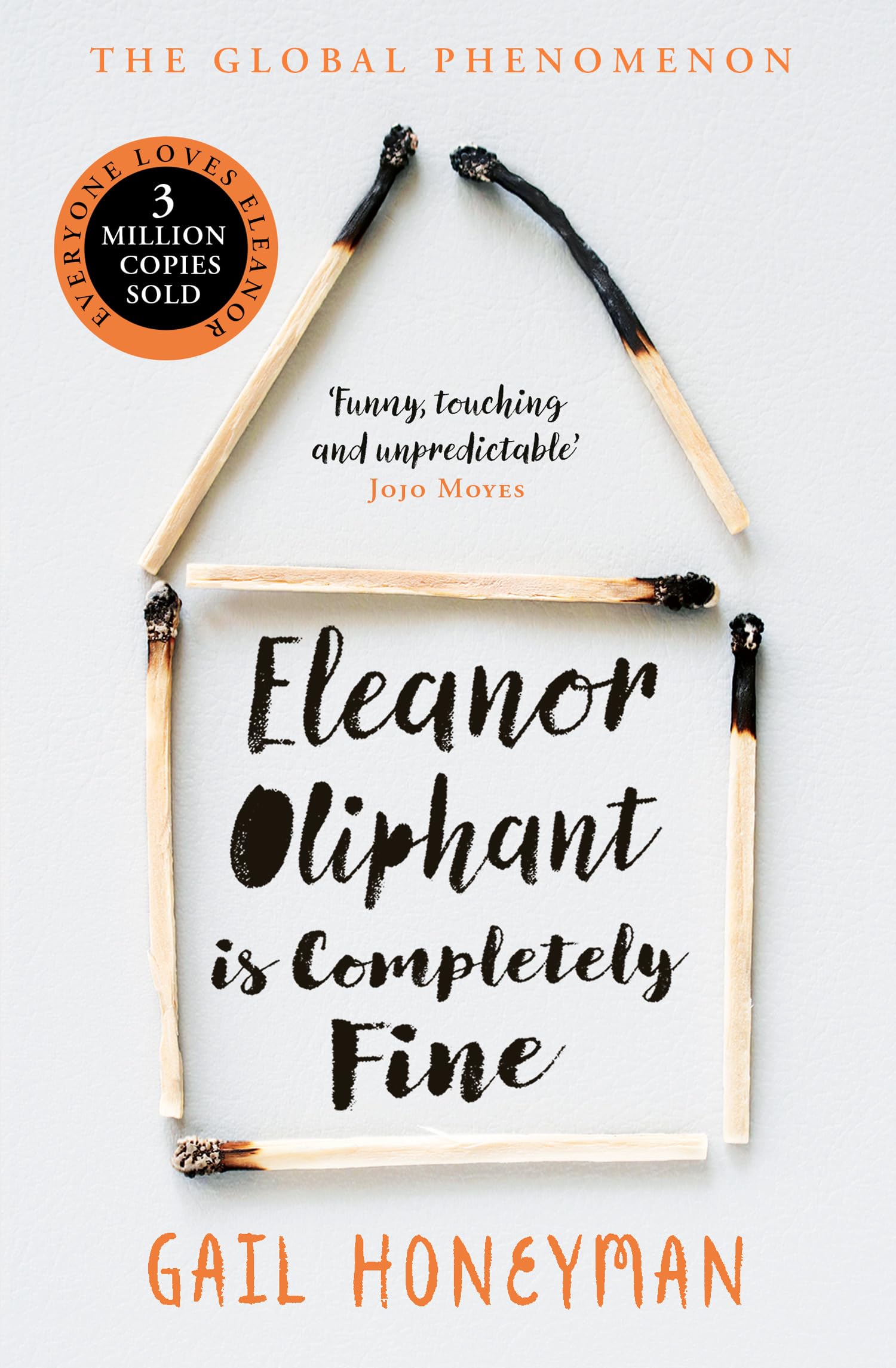 Gail Honeyman - Eleanor Oliphant Is Completely Fine | Women's Literary Fiction Paperback
