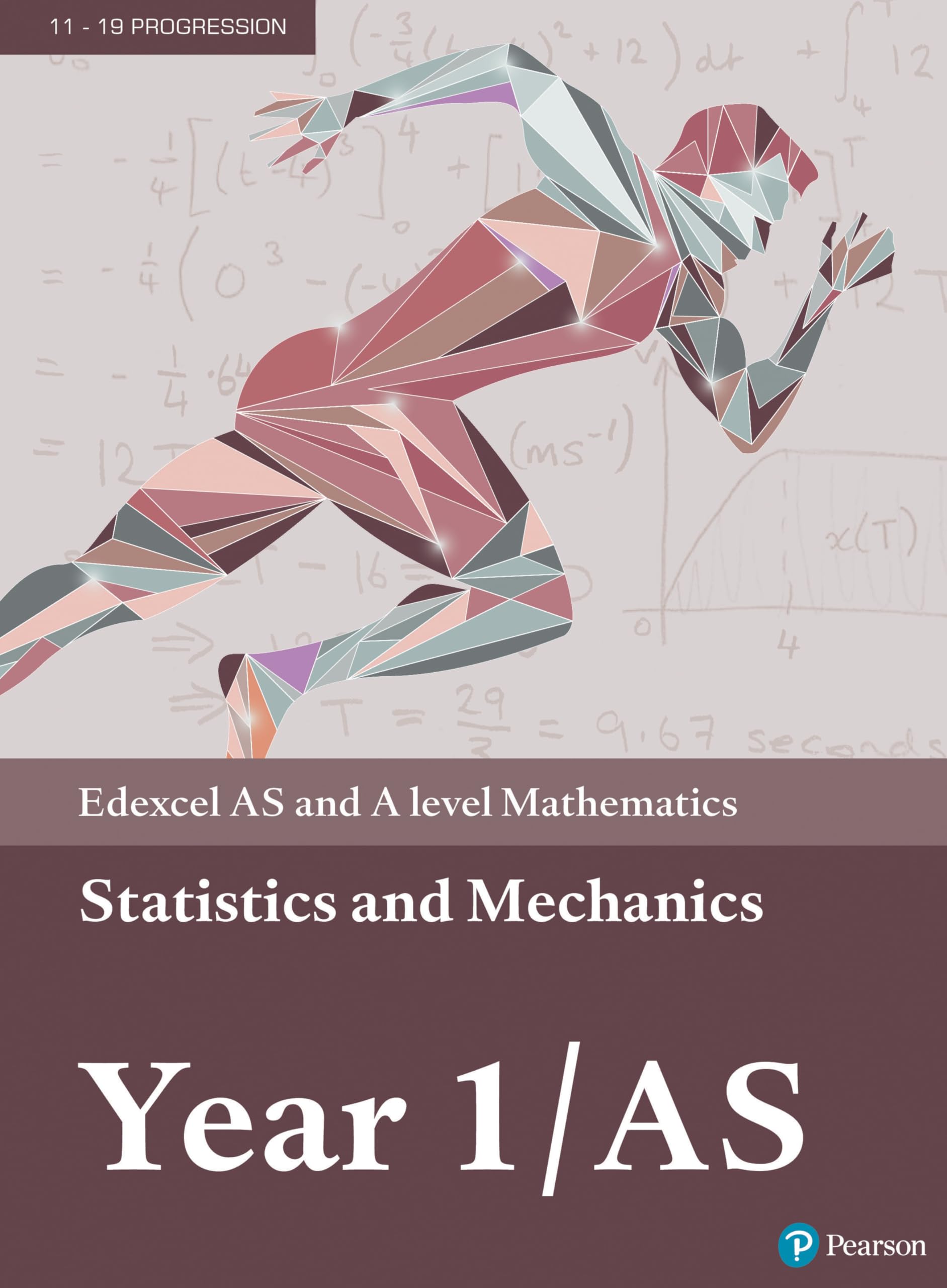 PEARSON EDUCATION Edexcel AS and A level Mathematics Statistics & Mechanics Year 1/AS Textbook + e-book