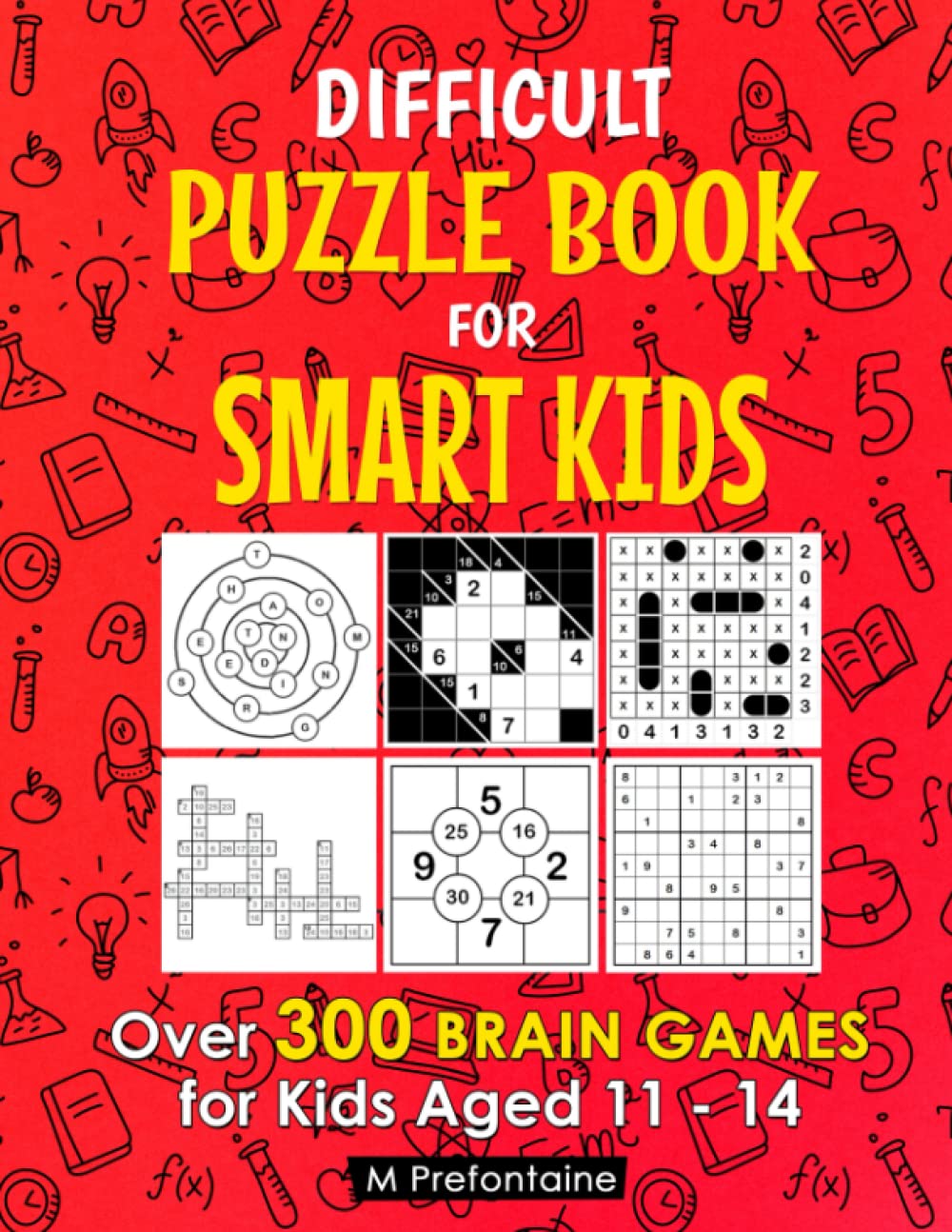 Majosta Difficult Puzzle Book for Smart Kids - Over 300 Brain Games | Ages 11+ | Paperback
