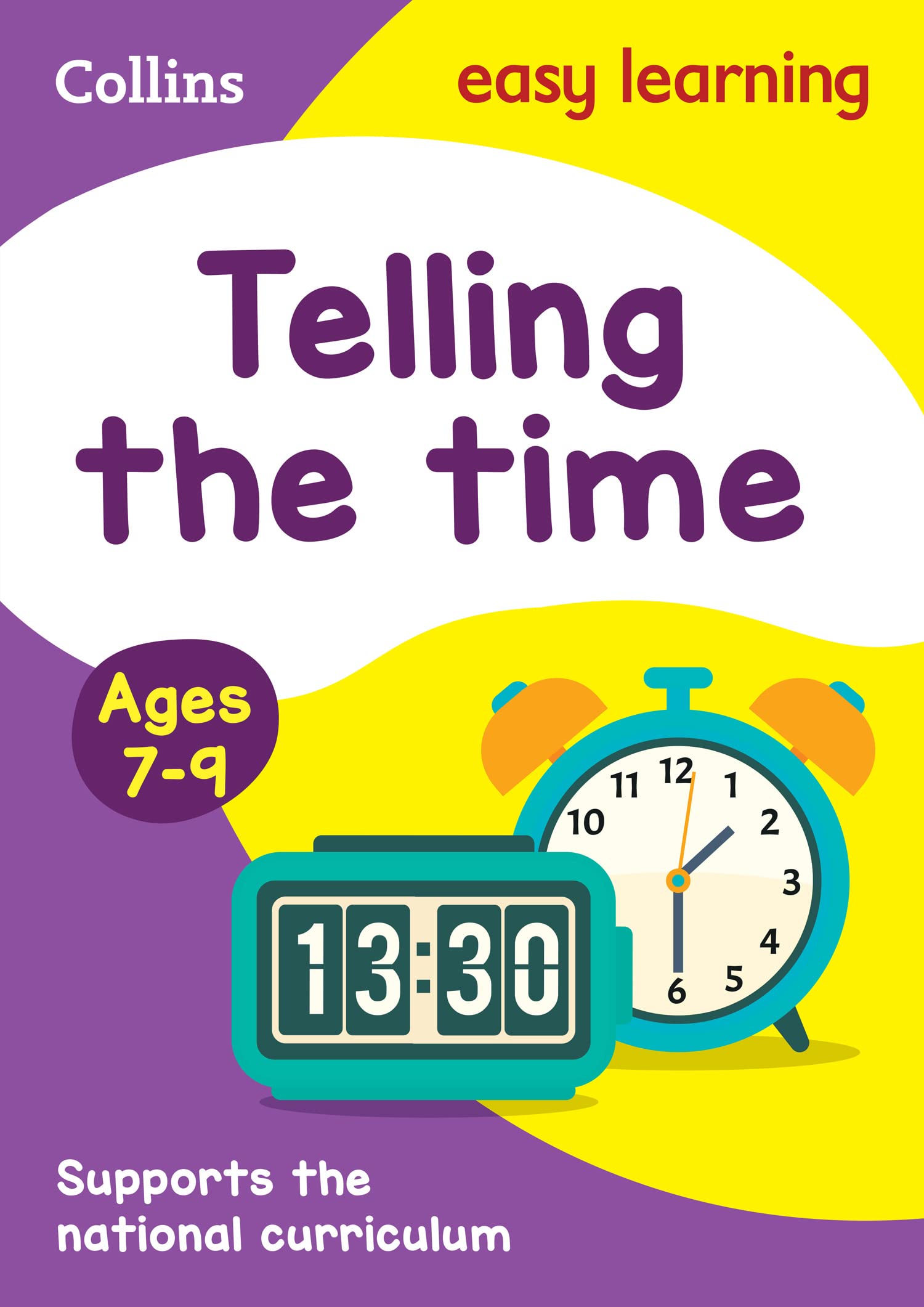 Collins Easy Learning Telling the Time Activity Book - Ages 7-9 | KS2 Maths Practice 1
