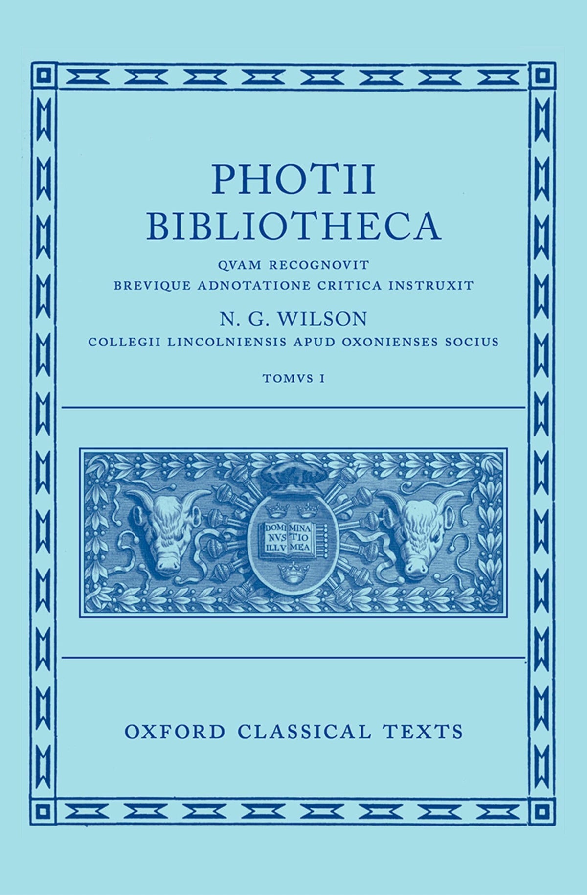 Oxford University Press Photius: Bibliotheca (Photii Bibliotheca): Volume I - Religious History | Hardcover