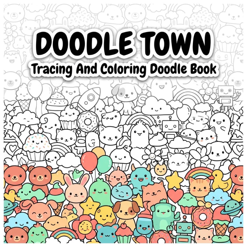 Doodle Town: Cute & Easy Tracing and Coloring Book Featuring Kawaii Animals | Paperback | Ages 4-17