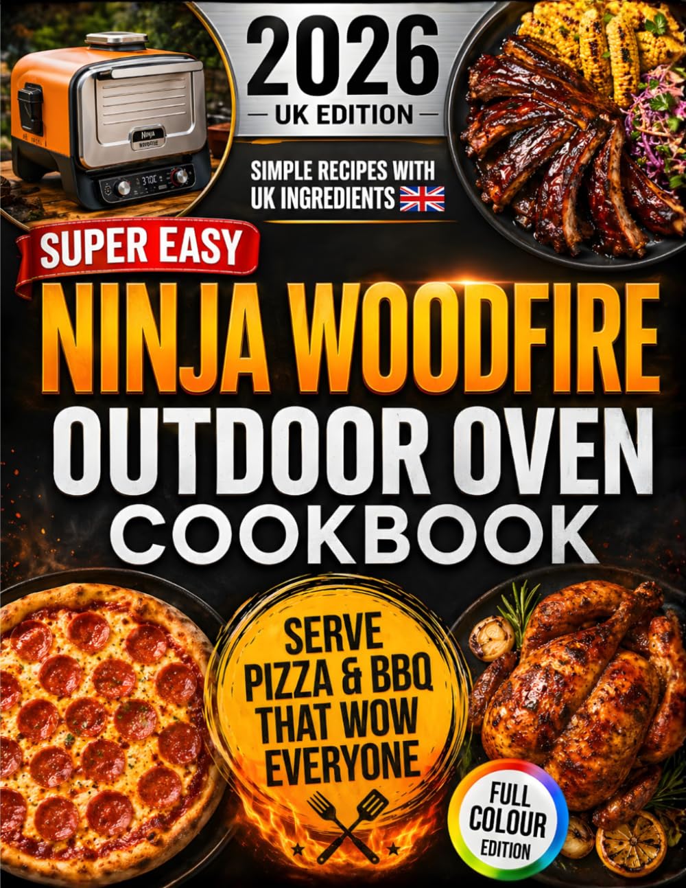 Ben Ashford - Super Easy Ninja Woodfire Outdoor Oven Cookbook | Paperback 1