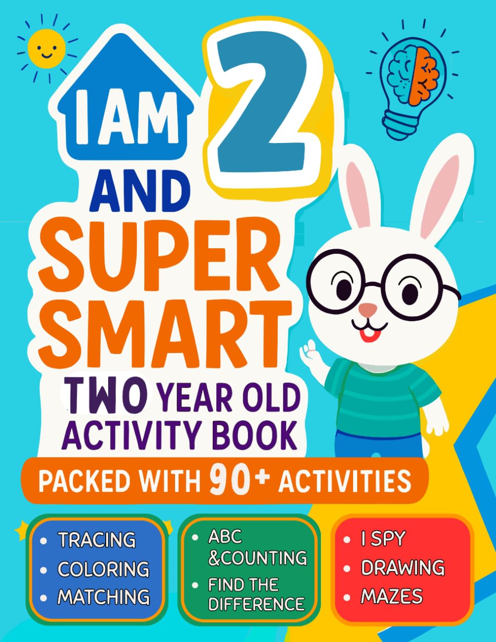 AMA GA Press I Am 2 and Super Smart - Two Year Old Activity Book | 90+ Activities | Ages 1-3