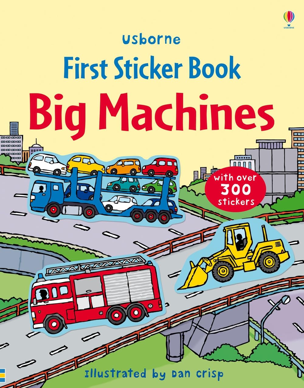 Usborne Big Machines Sticker Book - Over 300 Stickers | Ages 2-3 | Paperback 1