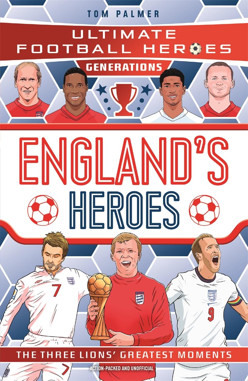 Dino Books Ultimate Football Heroes Generations: England's Heroes | Paperback | Age 7+