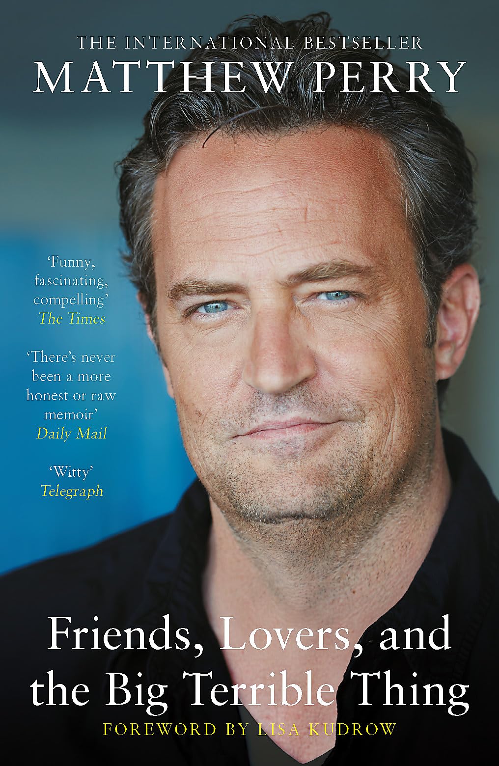 Matthew Perry - Friends, Lovers and the Big Terrible Thing | Paperback
