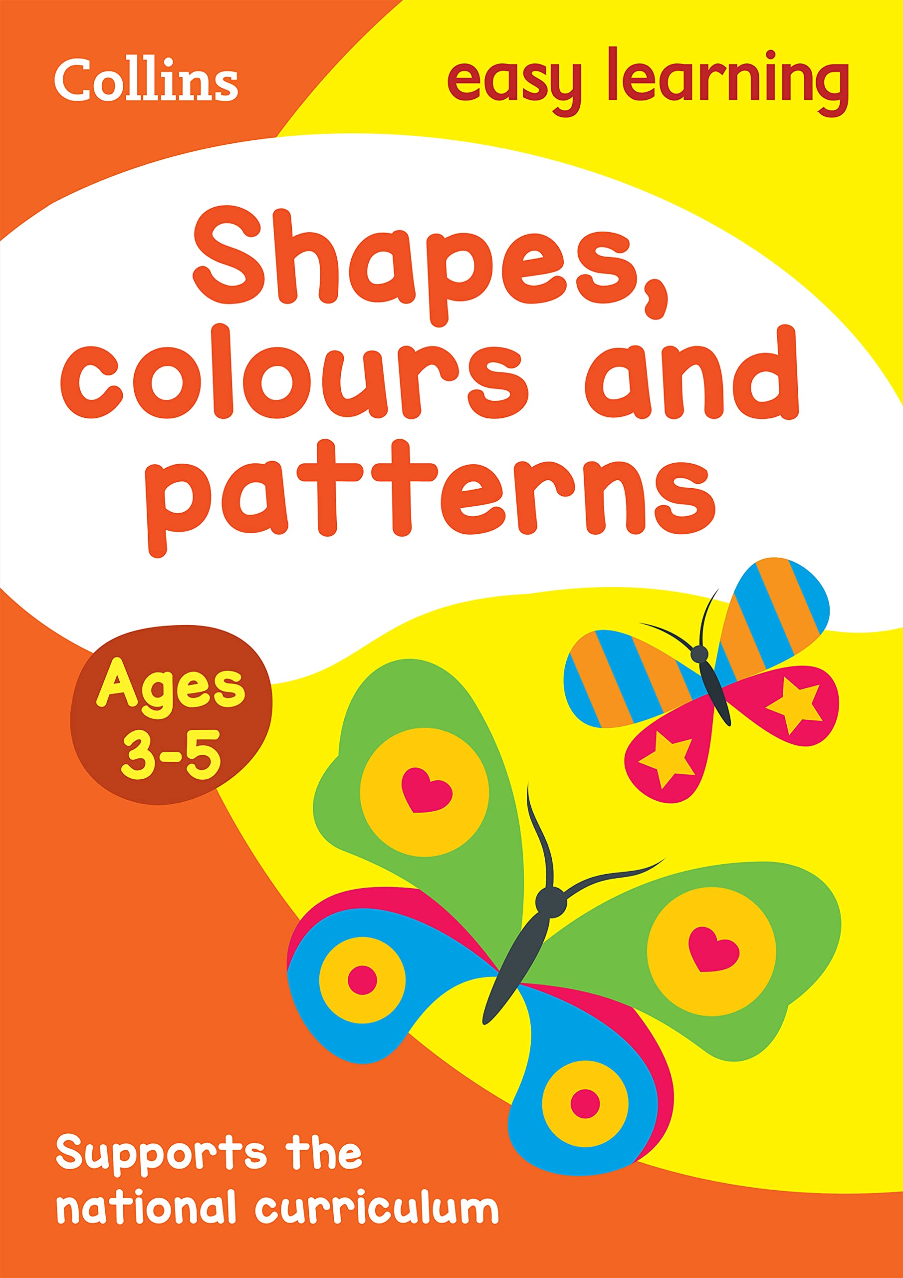 Collins Easy Learning Shapes, Colours and Patterns Ages 3-5 | Revised ed. Paperback 1