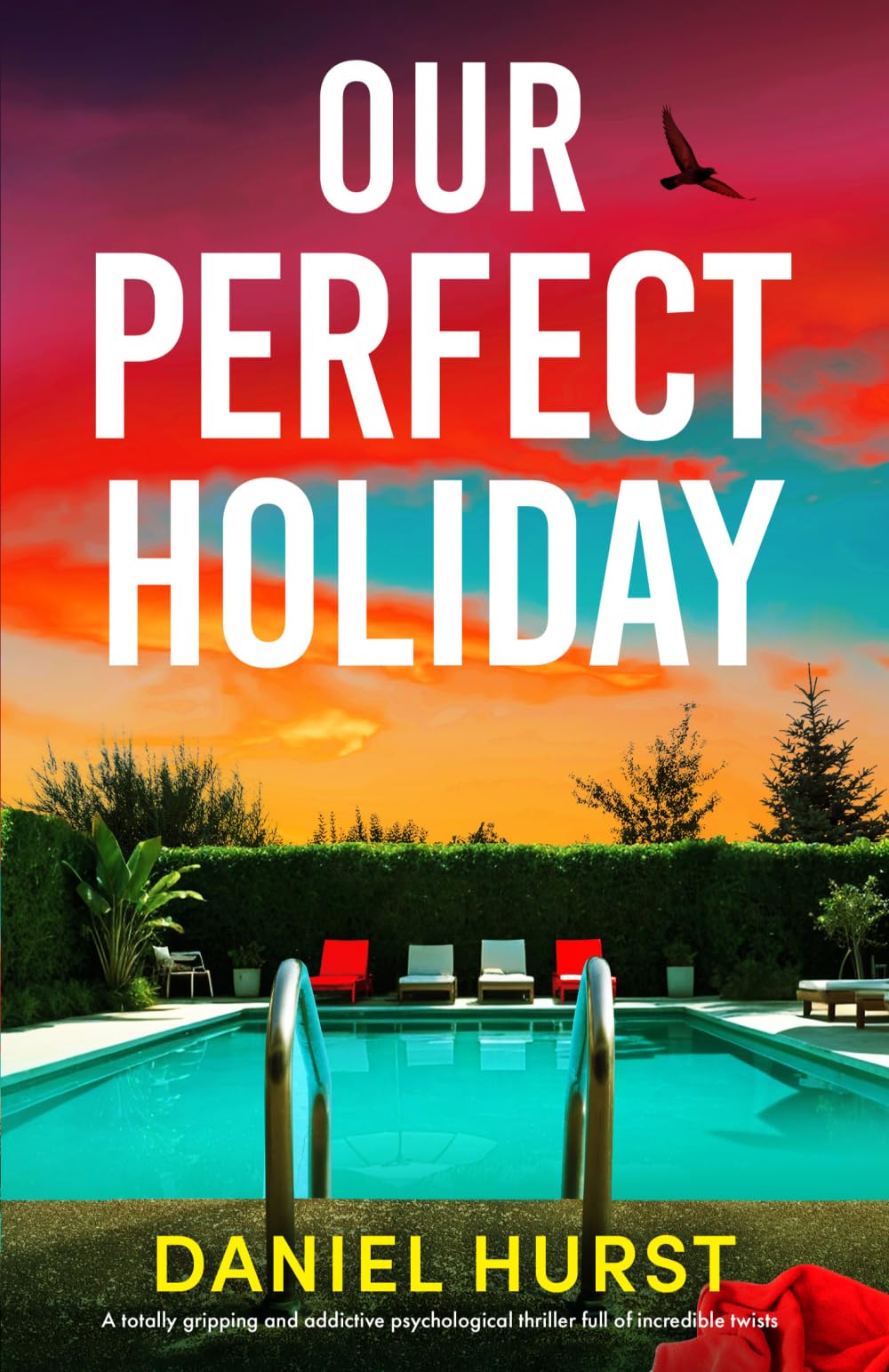 Daniel Hurst - Our Perfect Holiday | Addictive Psychological Thriller Paperback 1