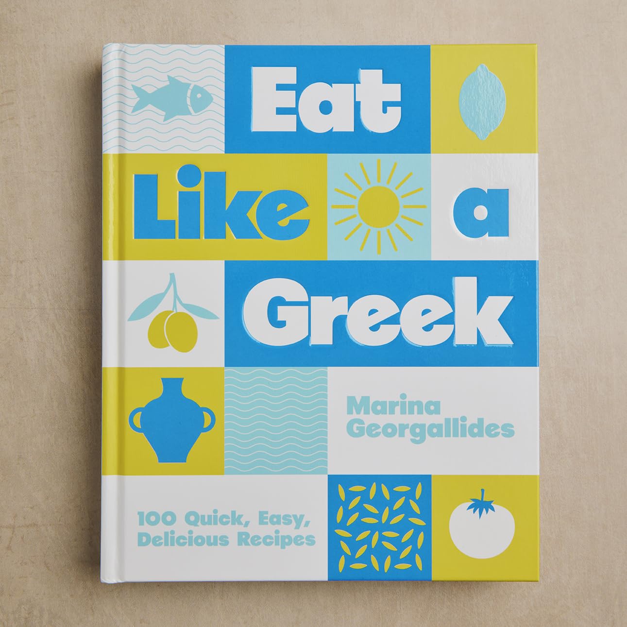 Hamlyn Eat Like a Greek: 100 Quick, Easy, Delicious Recipes - Hardcover 5