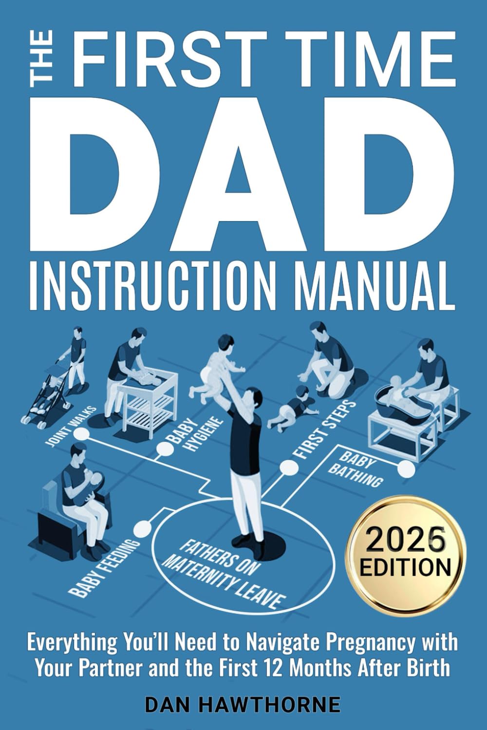 Majosta The First Time Dad Instruction Manual - Guide for New Fathers | Paperback 1