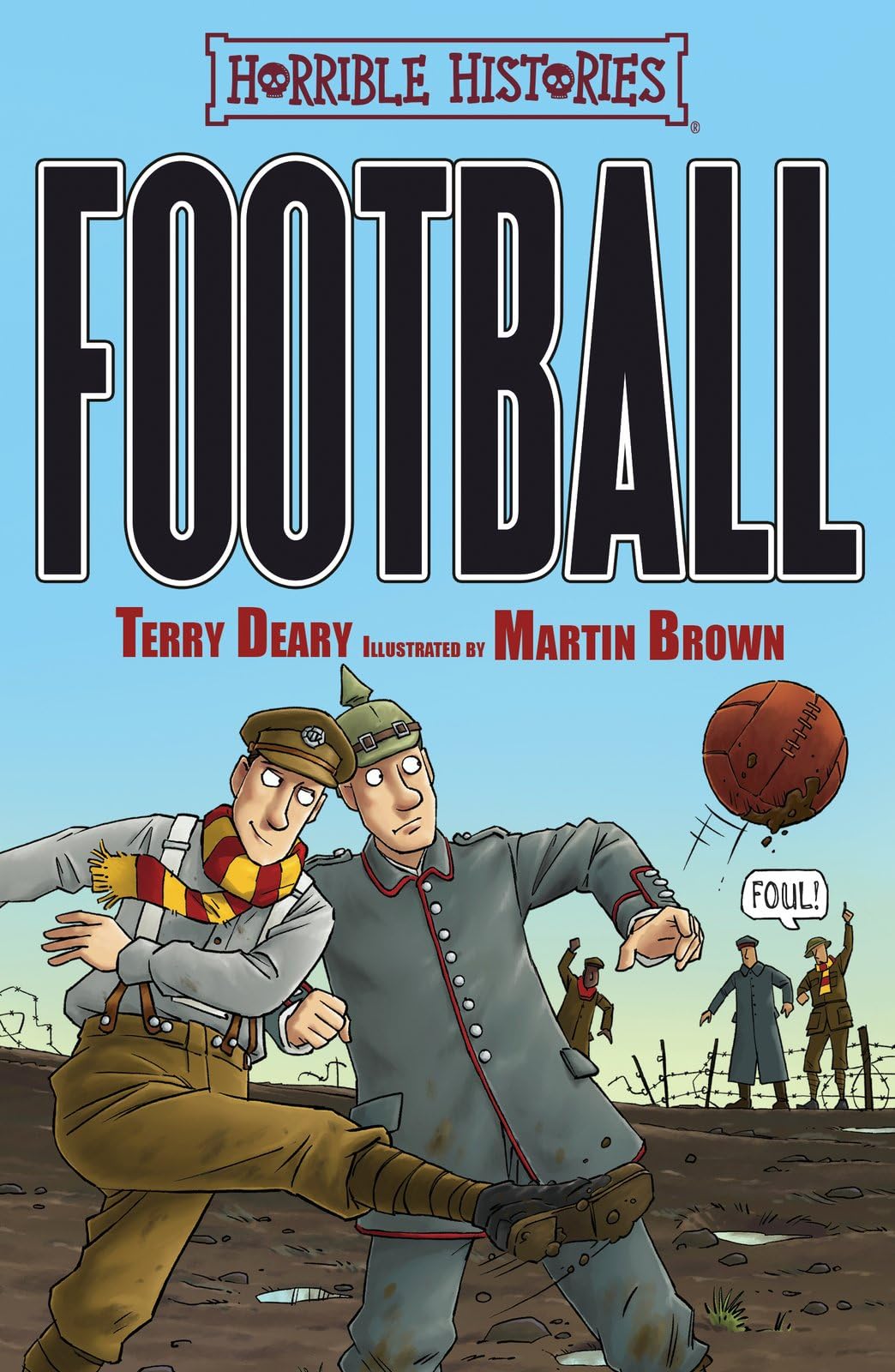 Scholastic Horrible Histories: Football: All about the gruesome game | Paperback | Ages 9-11