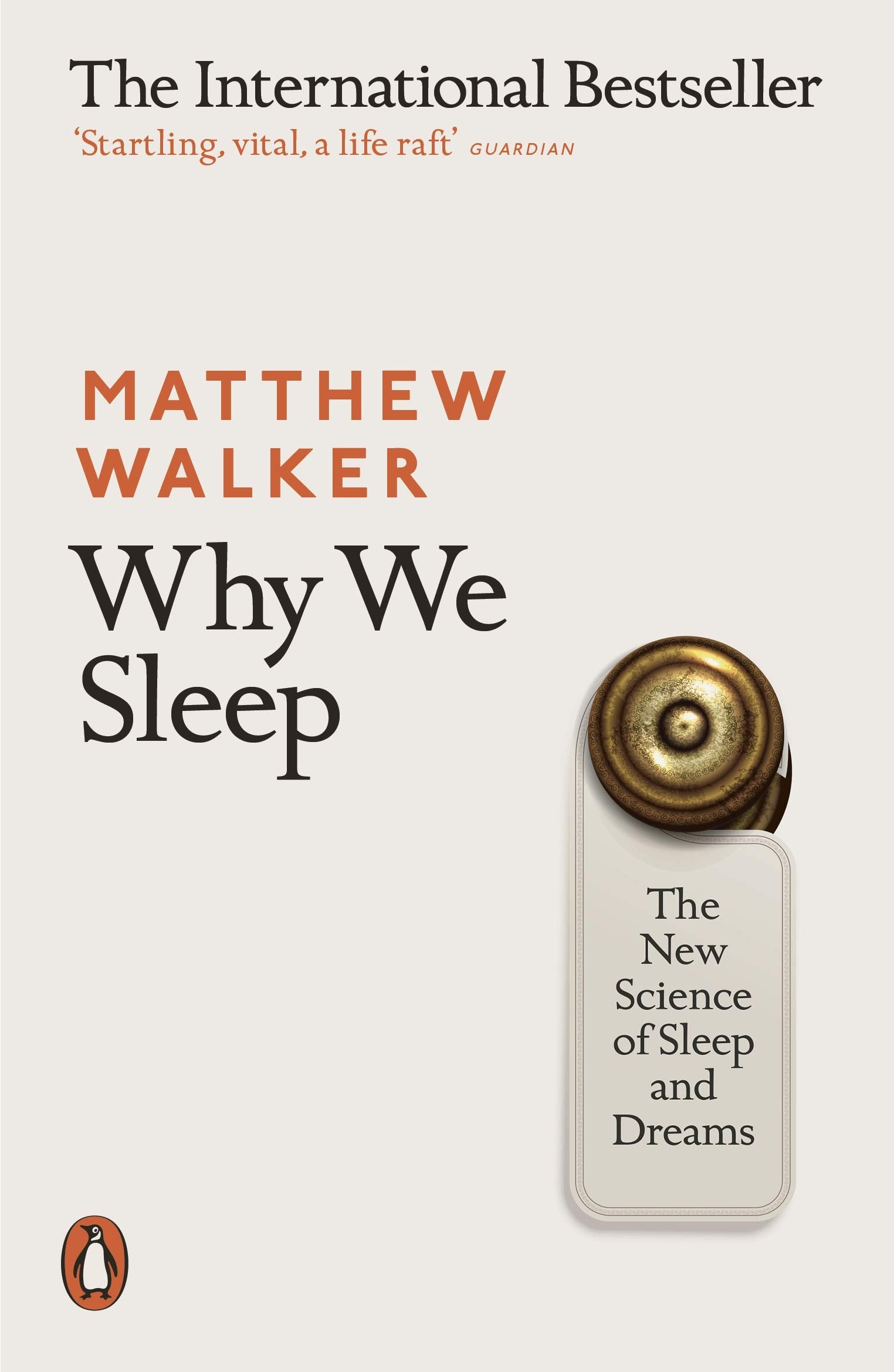 Walker, Matthew - Why We Sleep: The New Science of Sleep and Dreams | Paperback