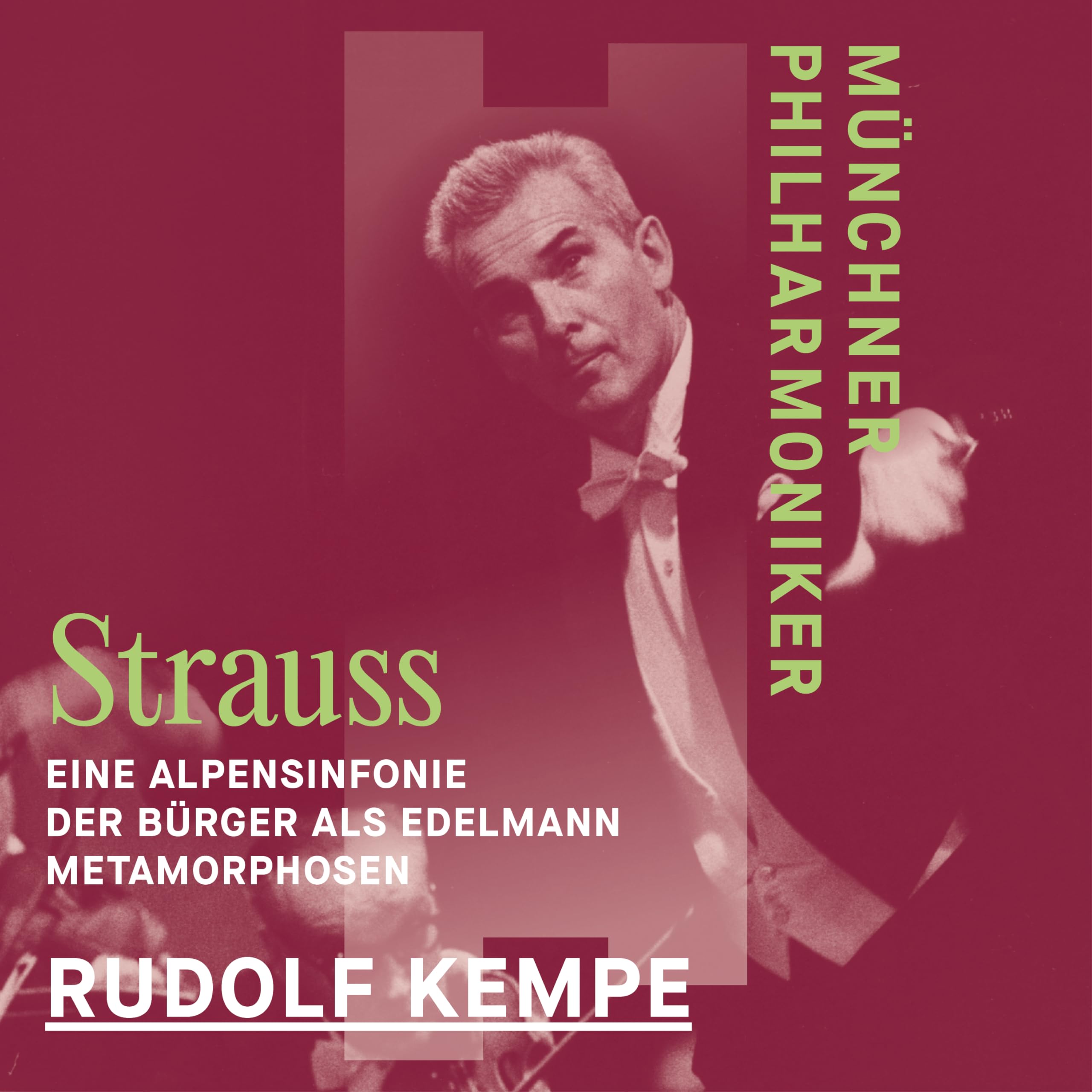 Munchner Philharmoniker & Rudolf Kempe - R Strauss: Eine Alpensinfonie & Der Burger als Edelmann & Metamorphosen [2 CD]