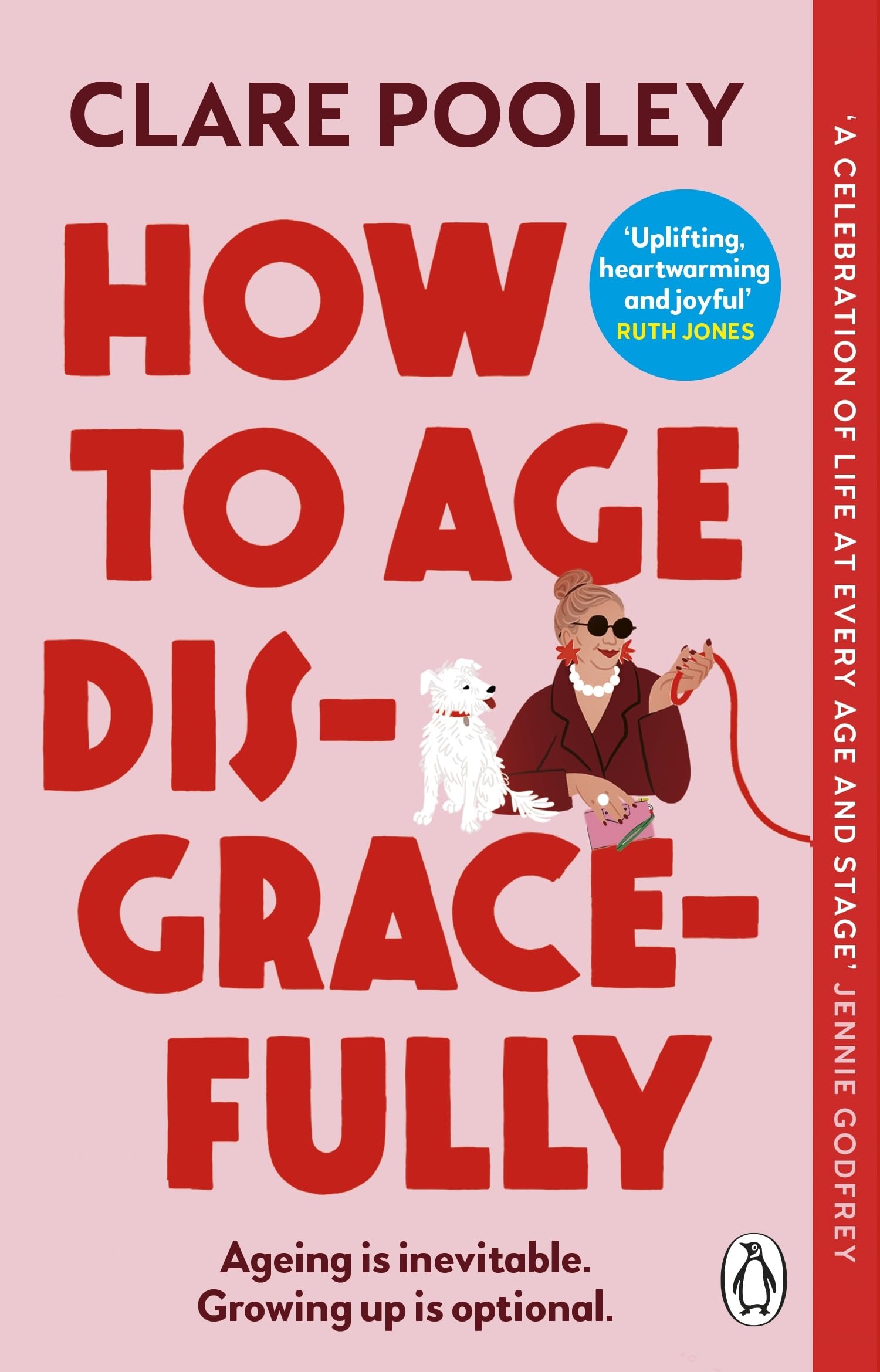 Penguin How to Age Disgracefully by Clare Pooley | Humour, Love, Sex & Marriage Paperback 1