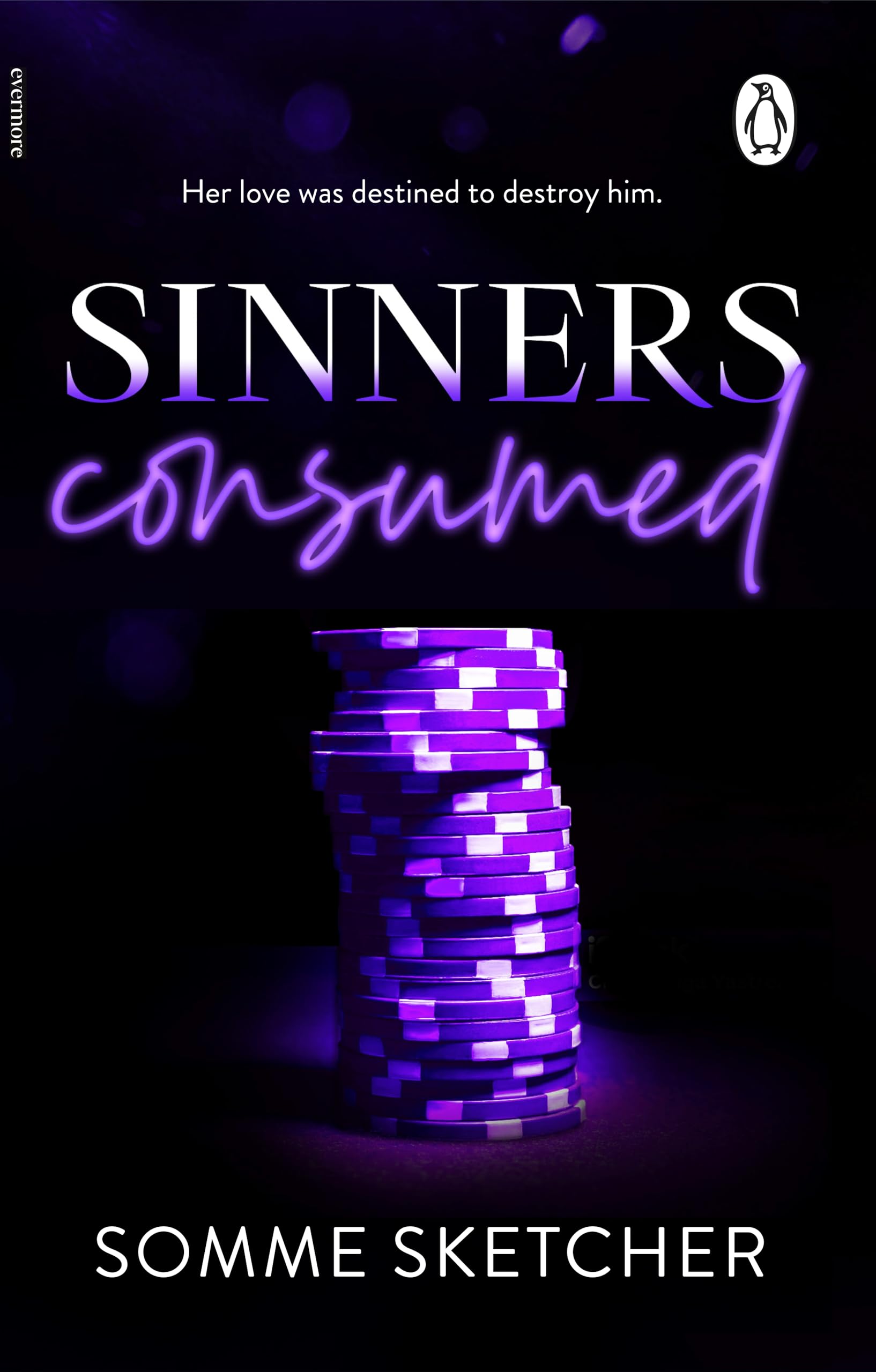 Sinners Consumed: Book 3 in the Sinners Anonymous Series by Somme Sketcher [Paperback]