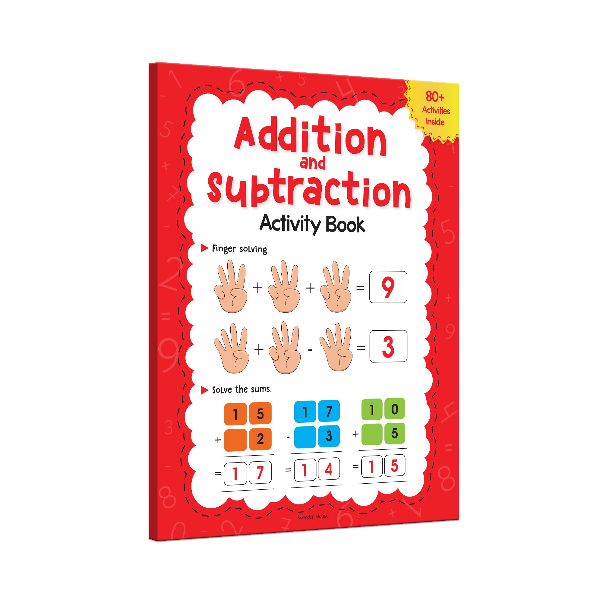 Wonder House Addition and Subtraction Activity Book for Children | 48 Pages | Ages 4-7 1