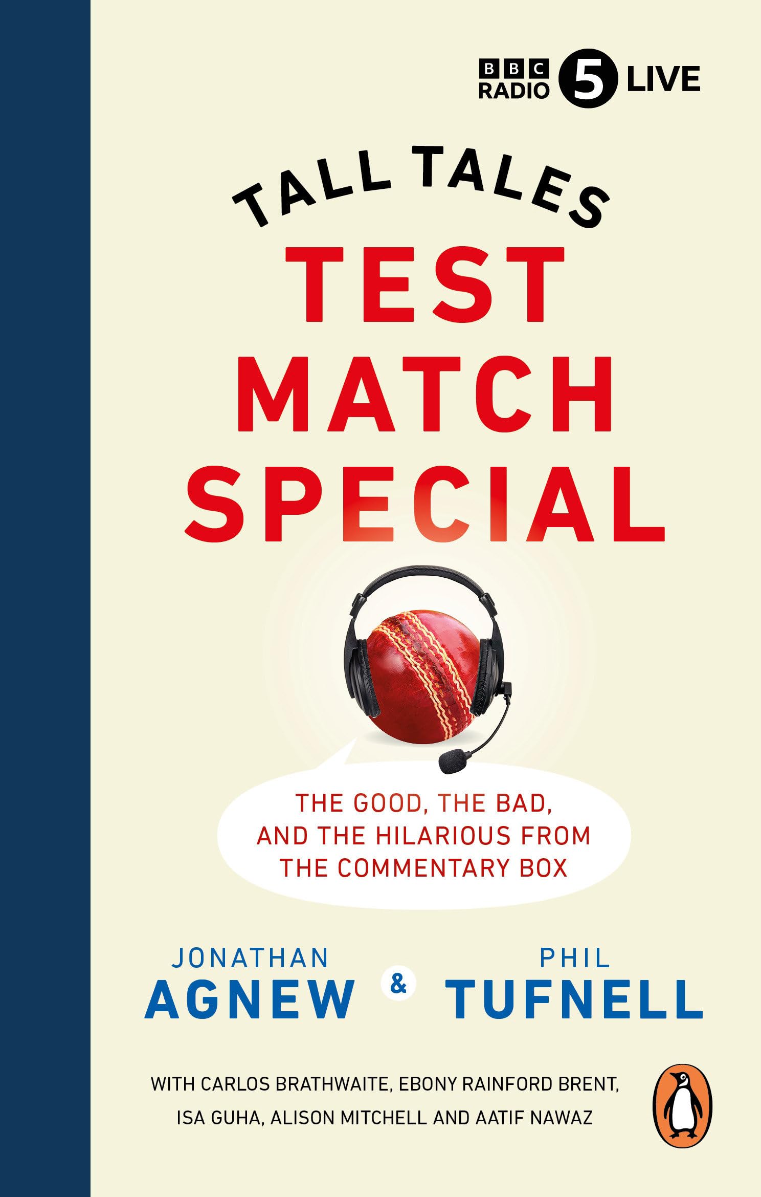 BBC Test Match Special: Tall Tales – The Good The Bad and The Hilarious | Paperback