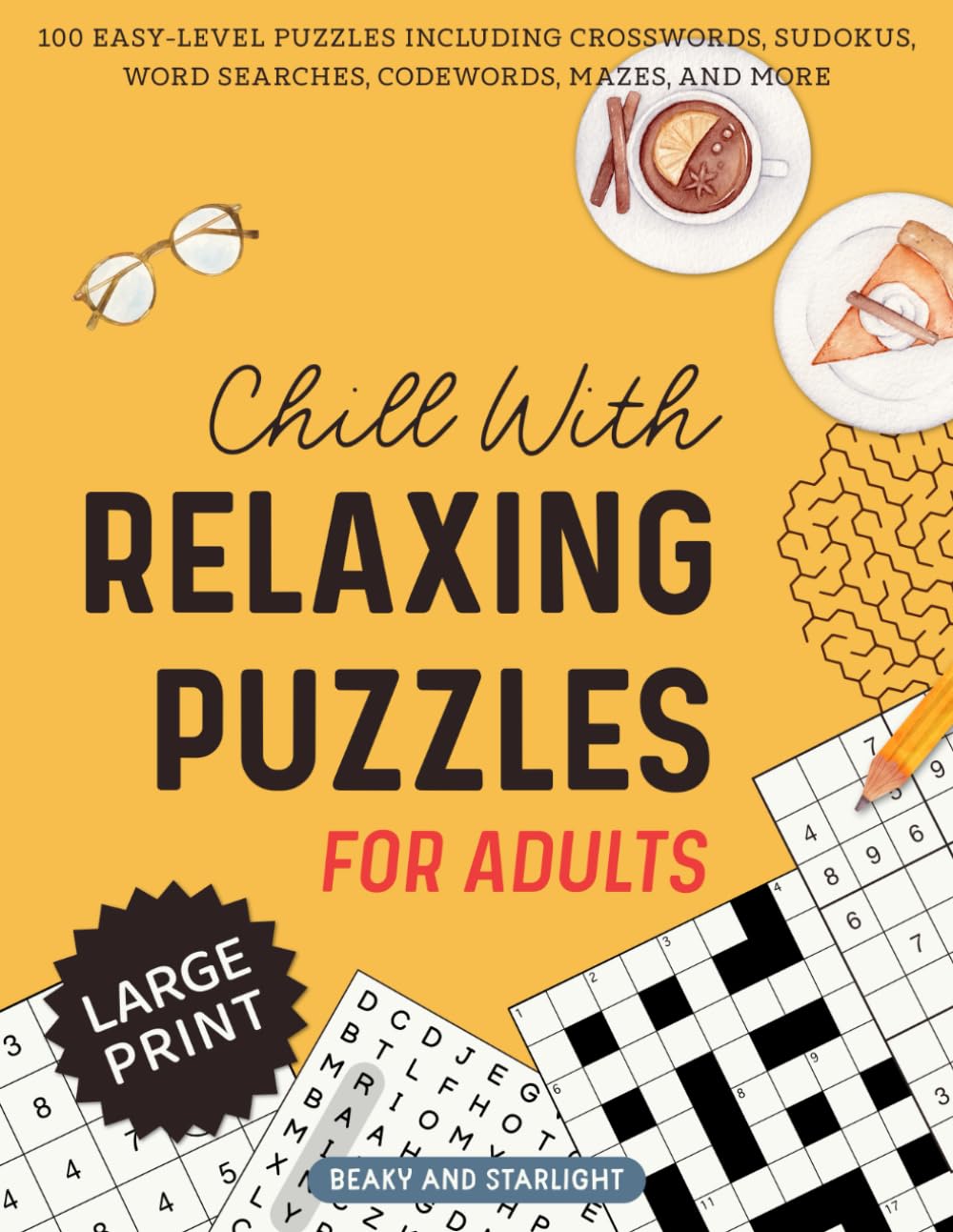 Beaky and Starlight - Chill with Relaxing Puzzles for Adults | Large Print Paperback | Memory Improvement 1