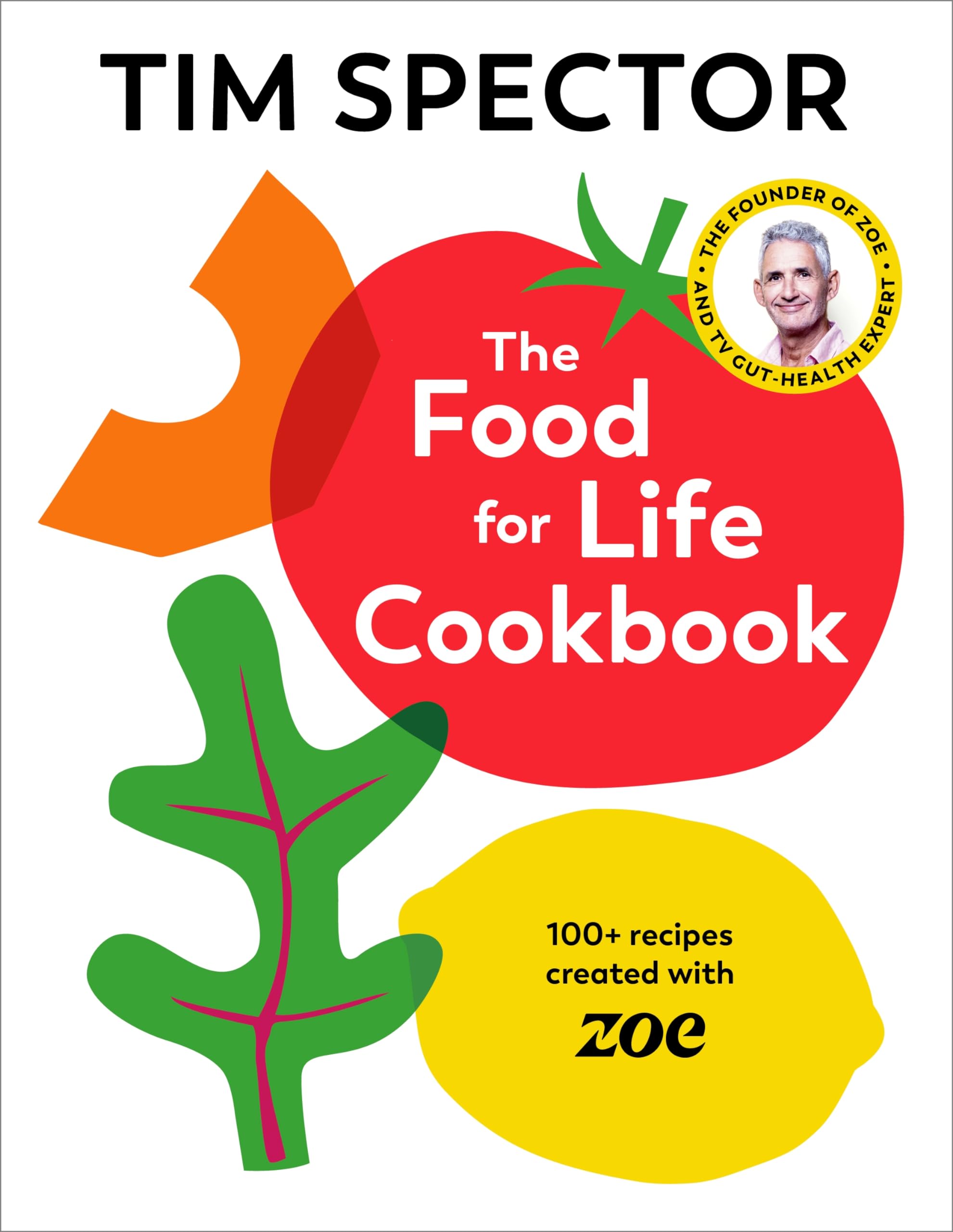 Jonathan Cape The Food For Life Cookbook - 100+ ZOE Recipes | Weight Control 1