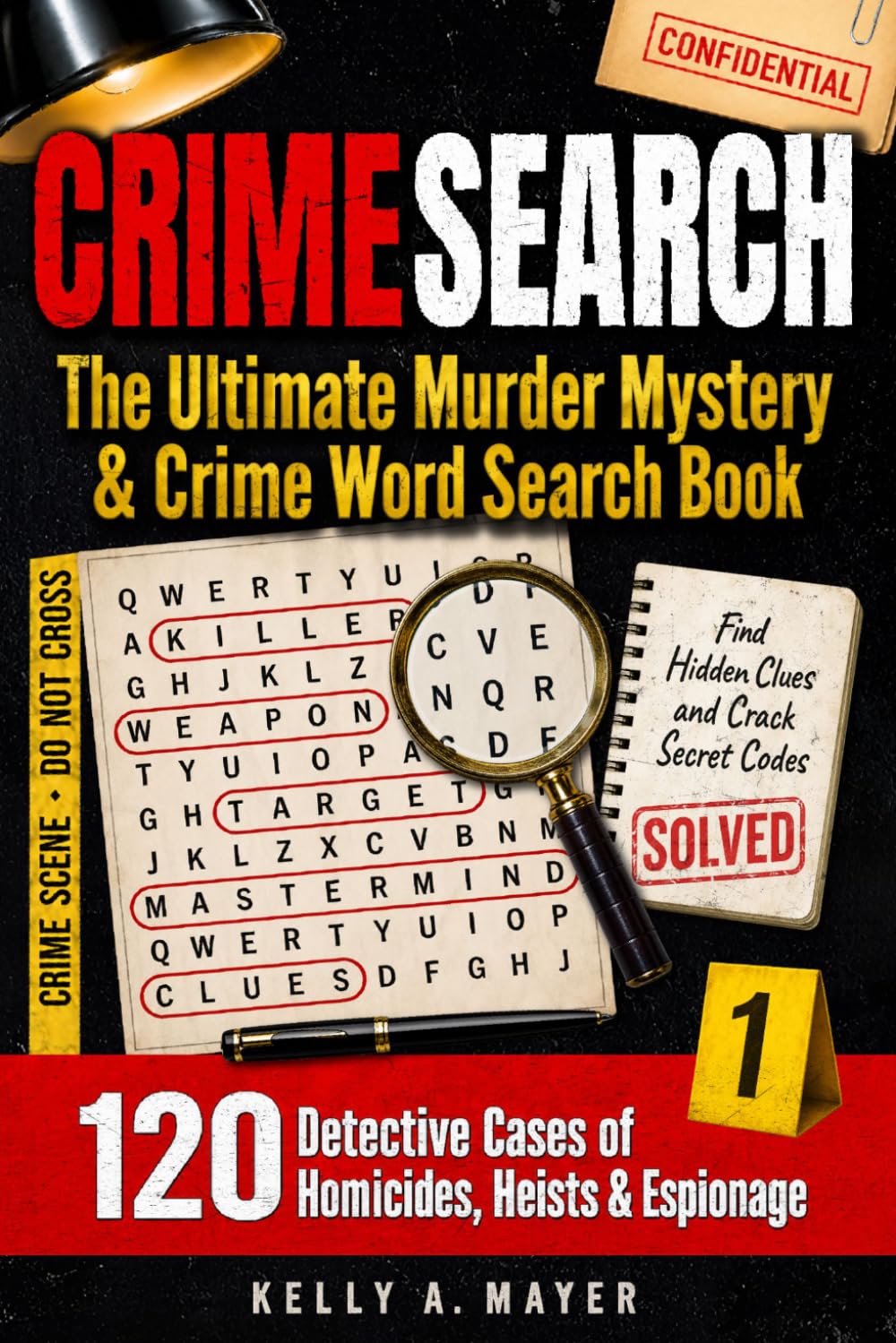 CRIMESEARCH The Ultimate Murder Mystery & Crime Word Search Book - 120 Cases | Paperback 1