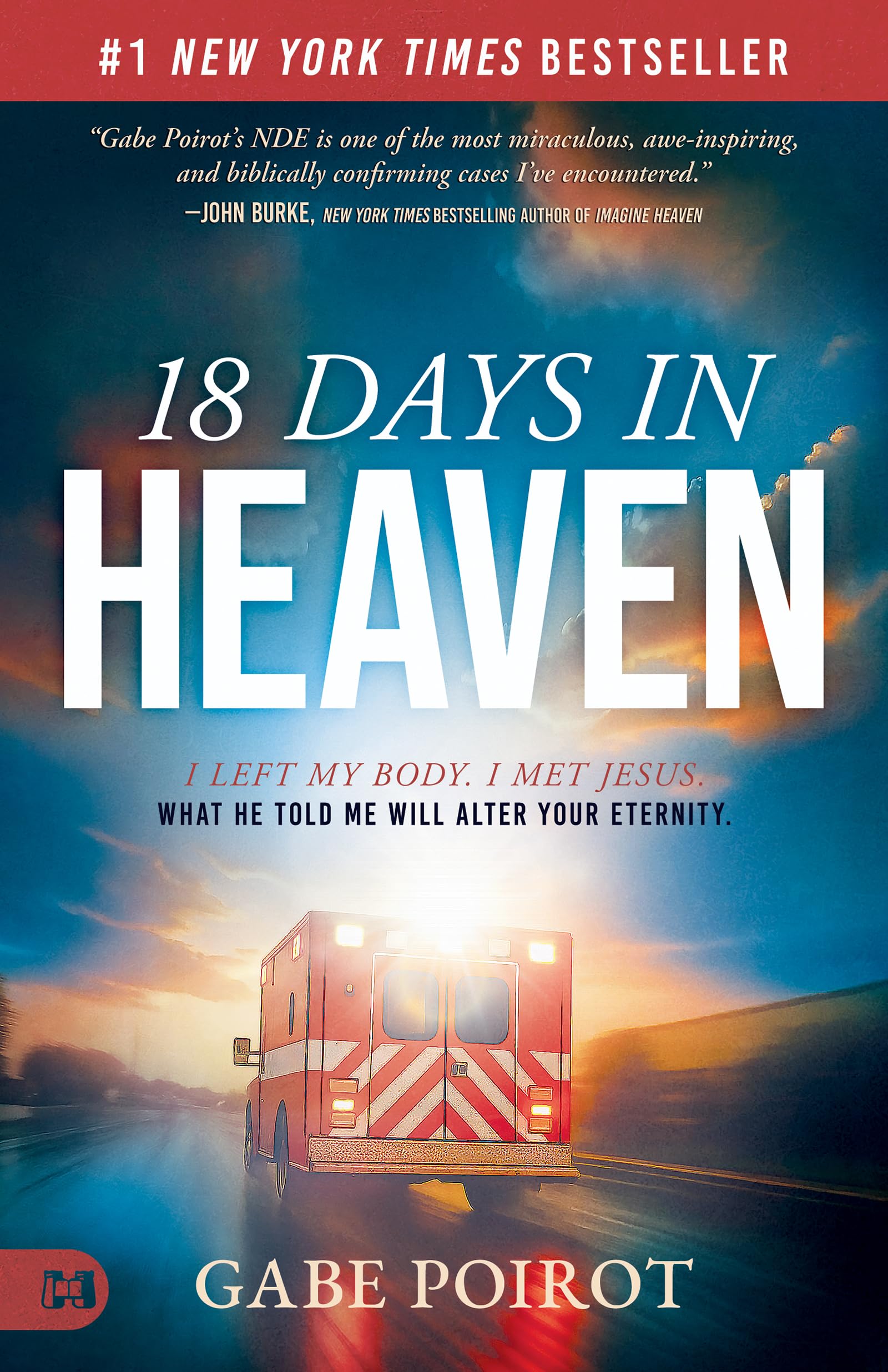 Harrison House 18 Days in Heaven by Gabe Poirot | Near-Death Experiences Paperback
