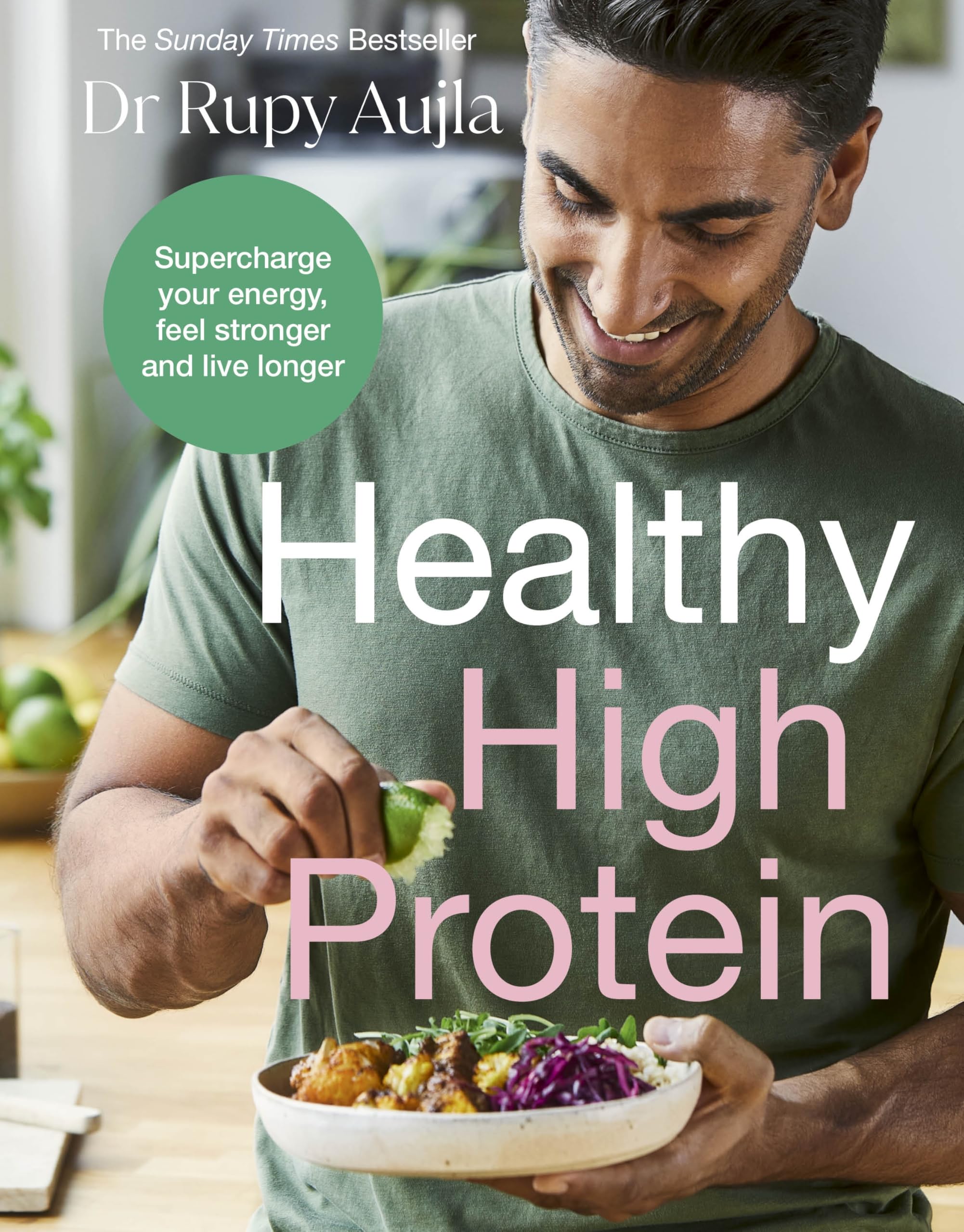 Dr Rupy Aujla - The Doctor’s Kitchen: Healthy High Protein | Hardcover | English