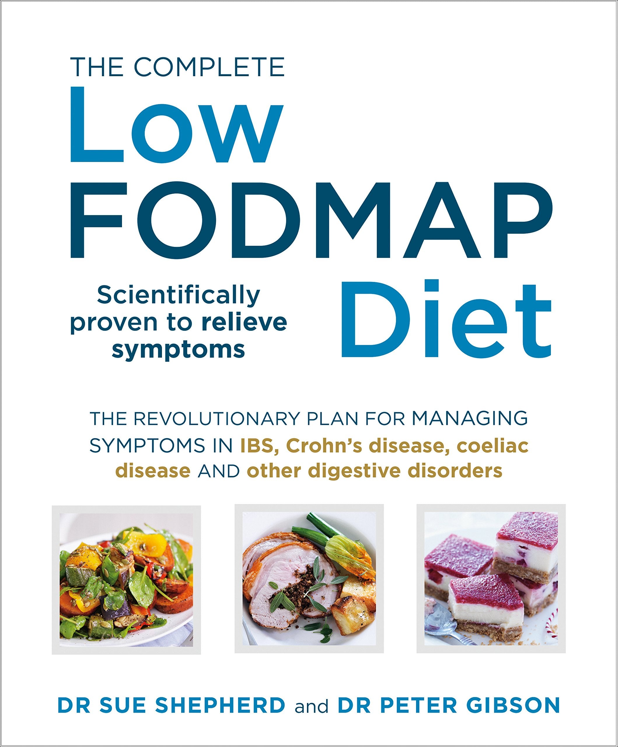The Complete Low-FODMAP Diet by Gibson & Shepherd | Weight Control Paperback 1
