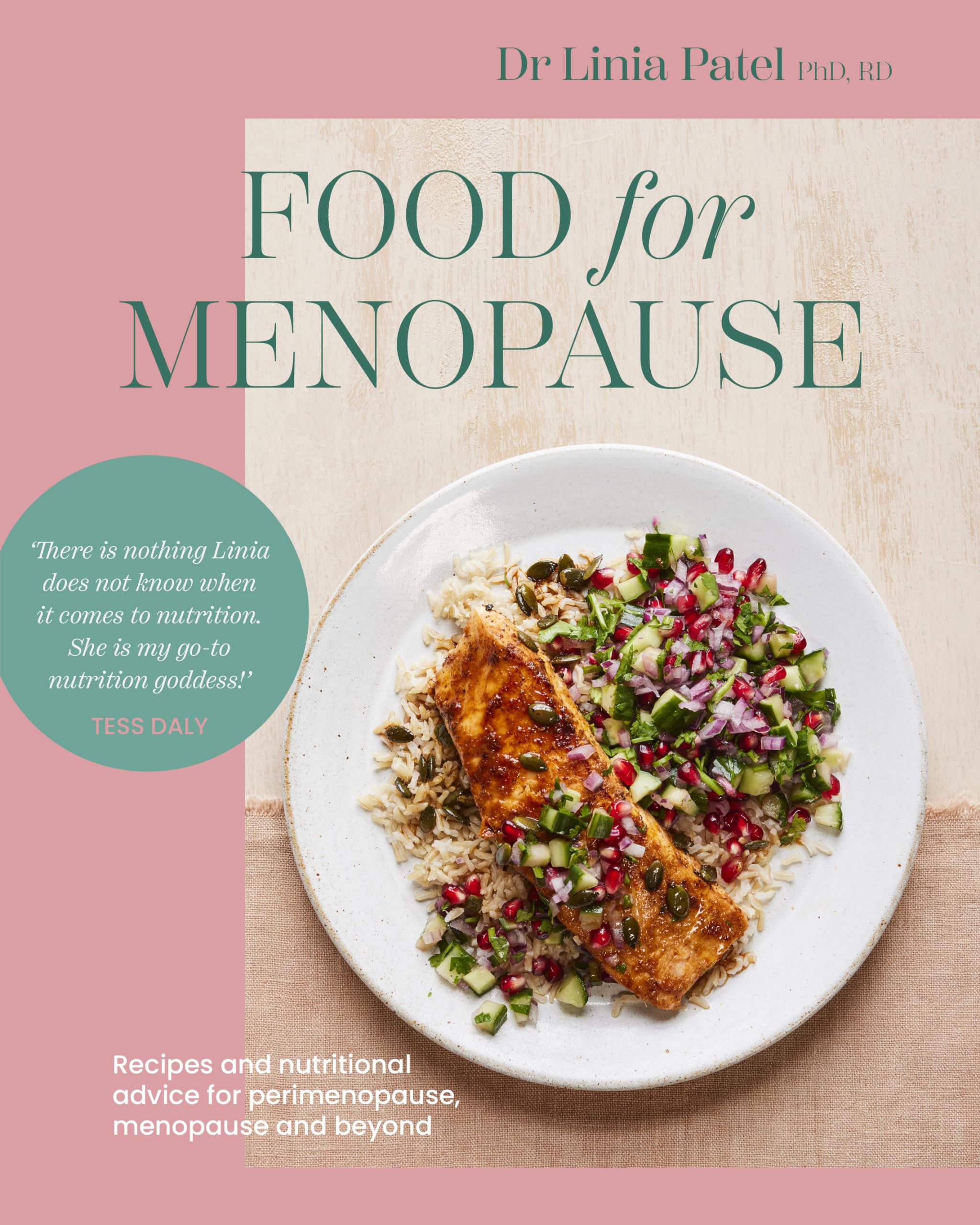Food for Menopause by Dr Linia Patel - Recipes & Nutritional Advice for Perimenopause and Menopause | Paperback