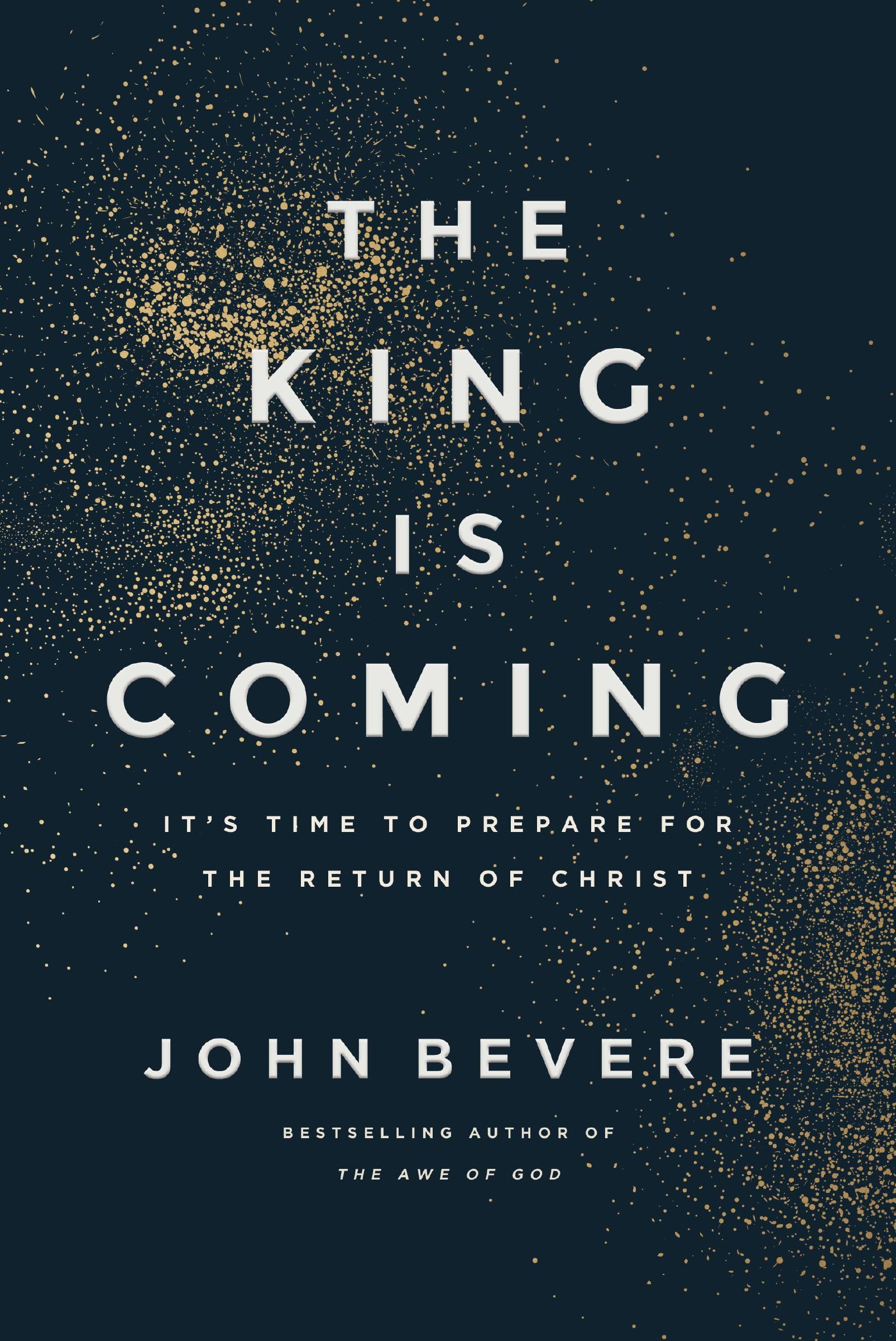Thomas Nelson The King Is Coming: It's Time to Prepare for the Return of Christ | Paperback | ITPE Edition