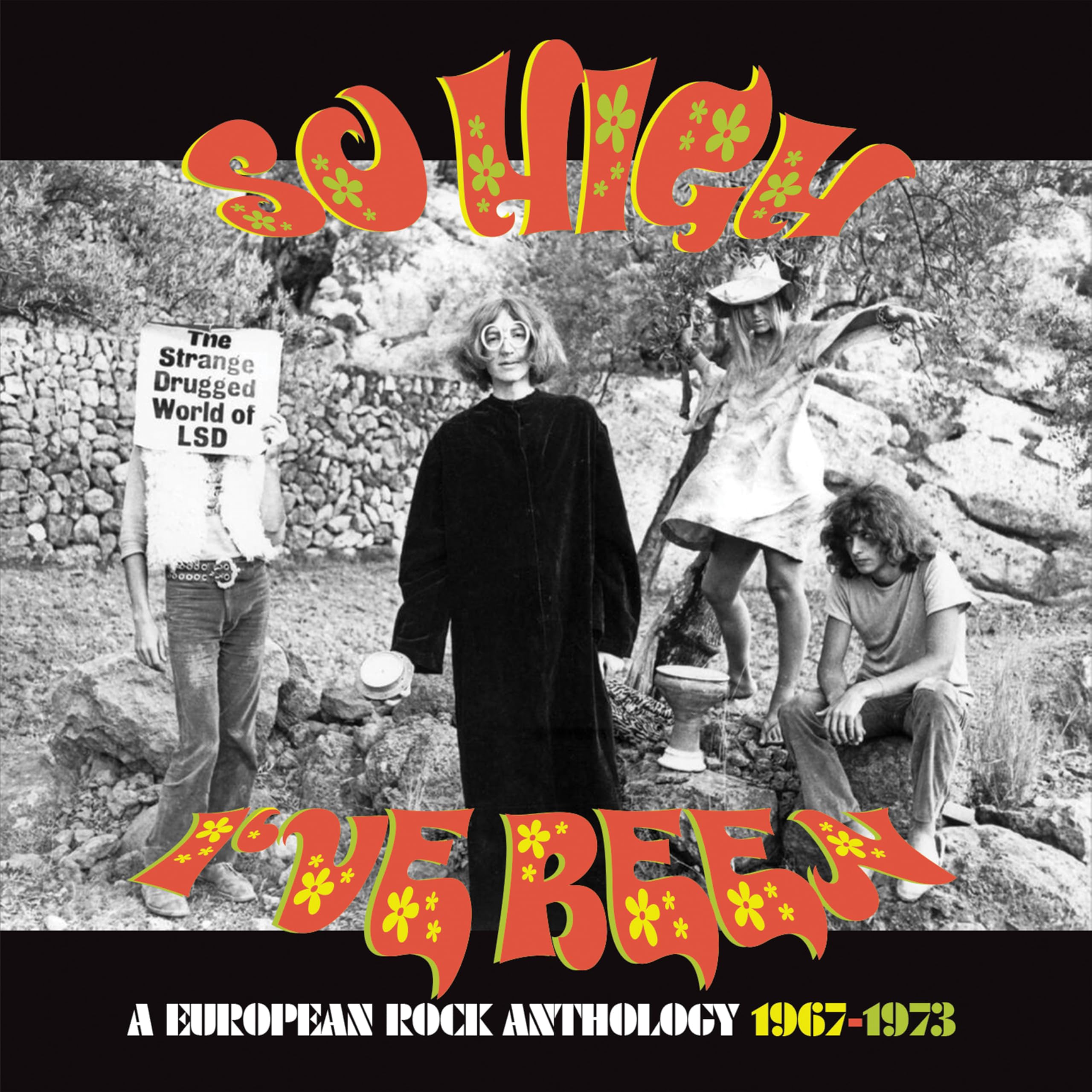 VARIOUS ARTISTS - SO HIGH I'VE BEEN: A EUROPEAN ROCK ANTHOLOGY 1967-1973 [3CD Box set]