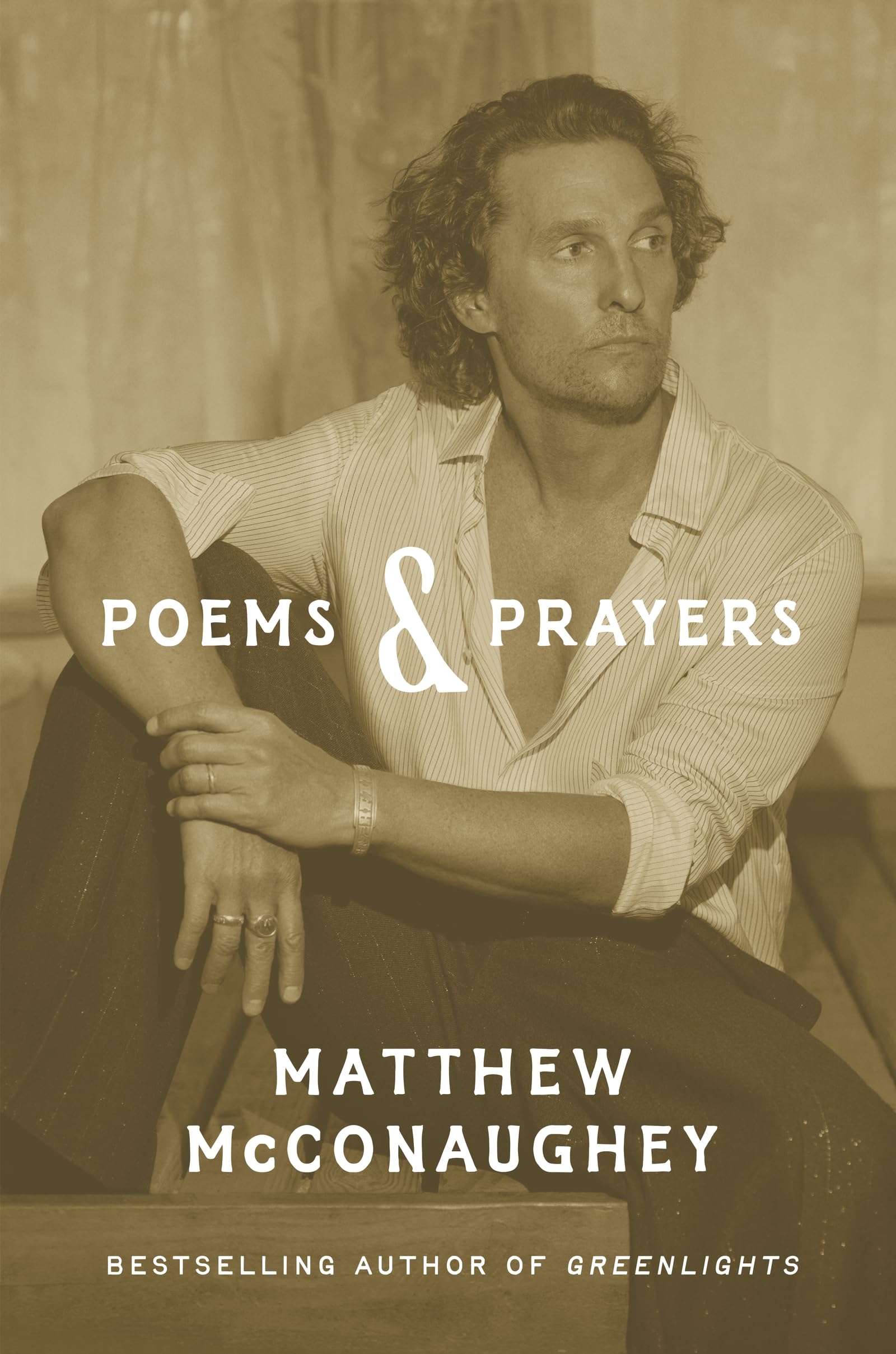 Matthew McConaughey - Poems & Prayers: Inspirational Collection of Poetry and Prayers [Hardcover]