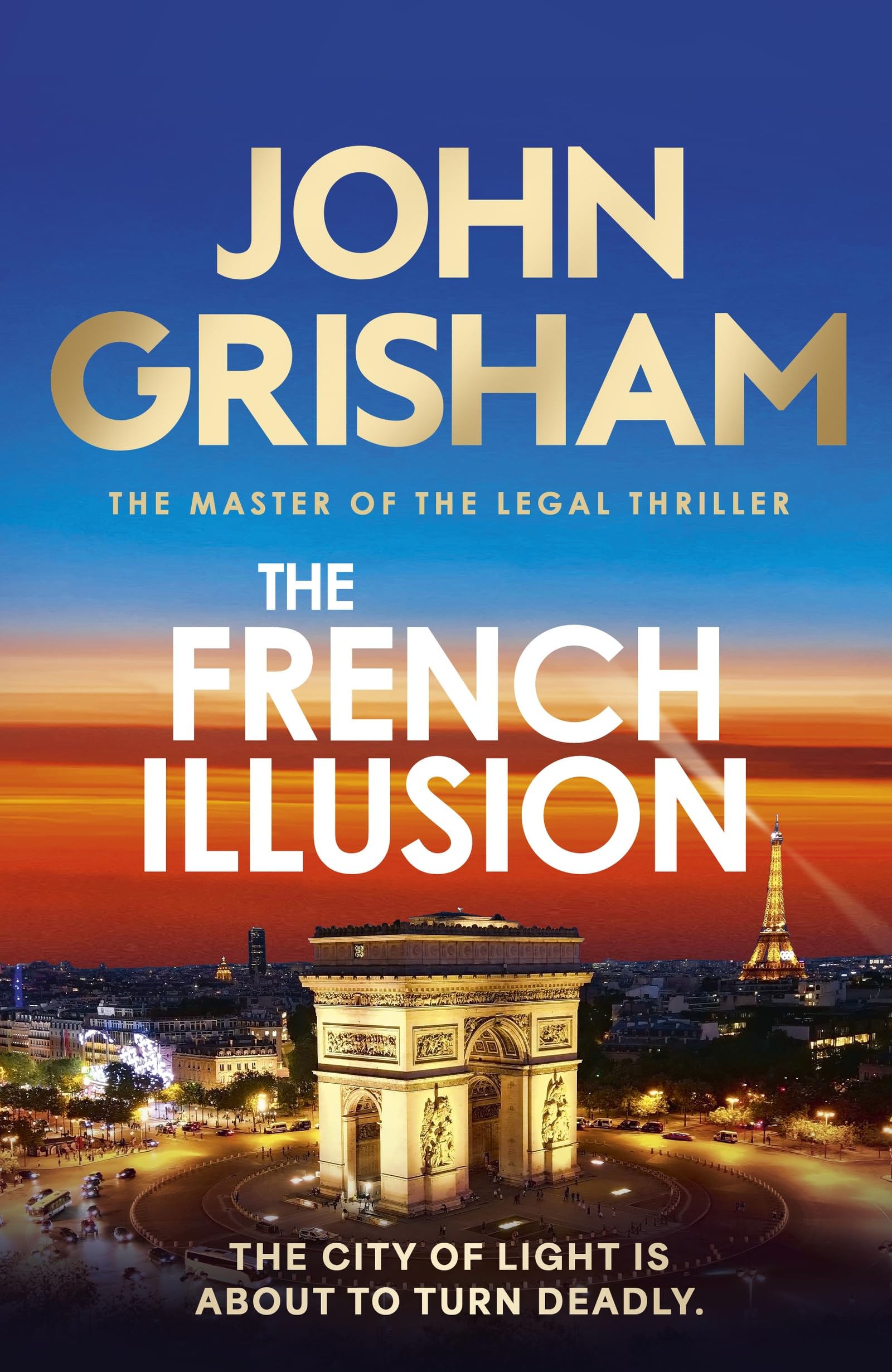 John Grisham - The French Illusion | Hardcover Mystery Novel