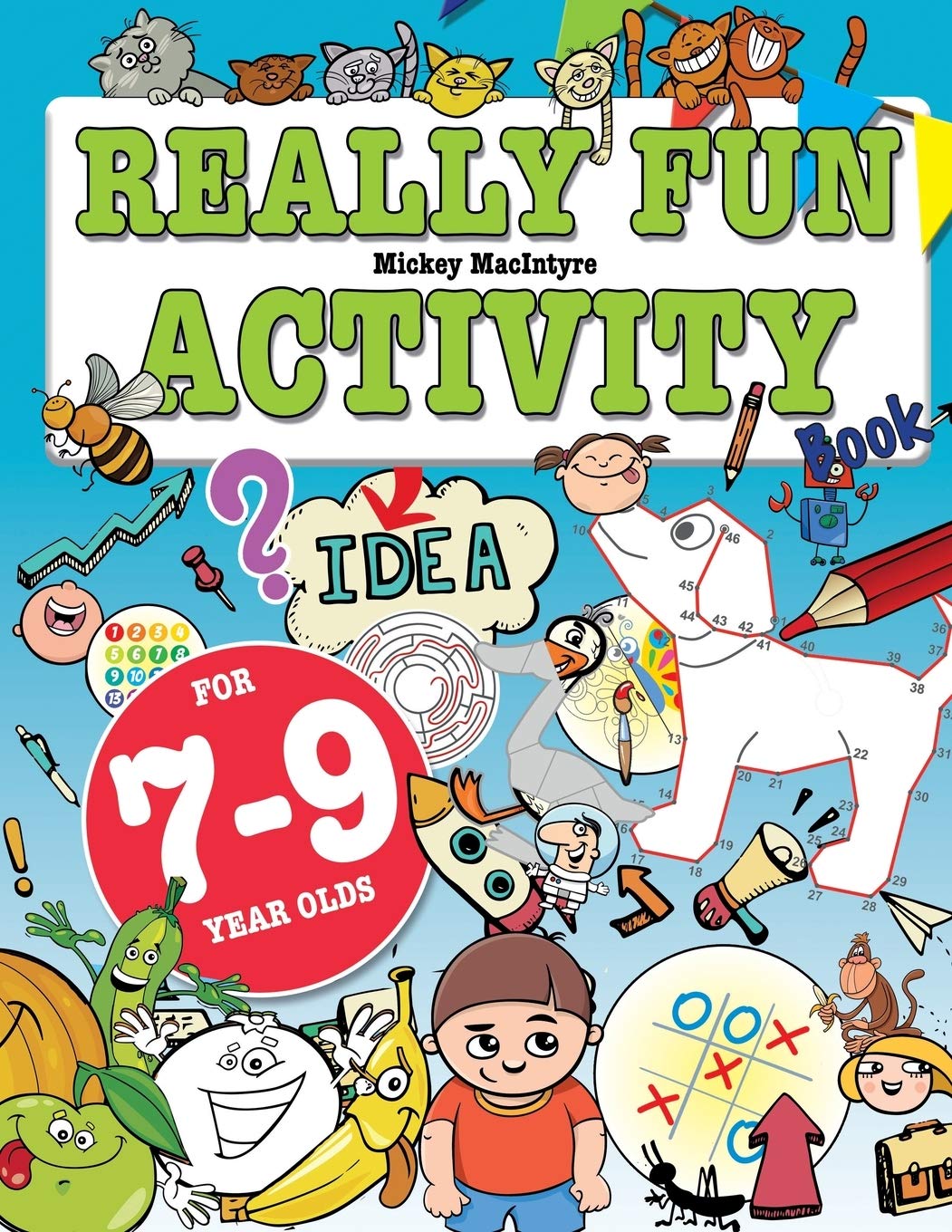Bell & MacKenzie Publishing Really Fun Activity Book For 7-9 Year Olds | Paperback | English