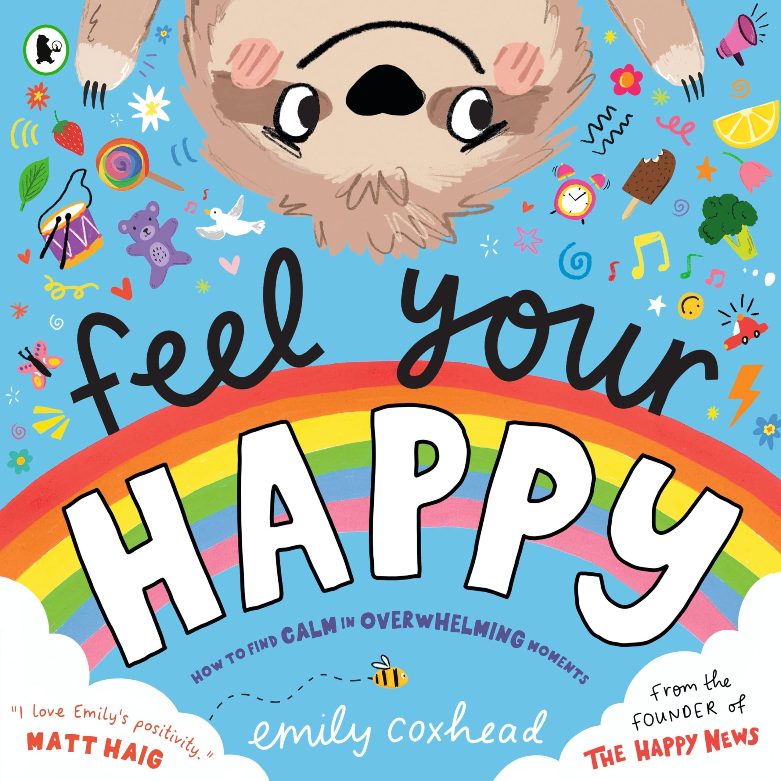 WALKER BOOKS Feel Your Happy: Positive Picture Book About Feelings and Sensory Overload | Ages 2-8