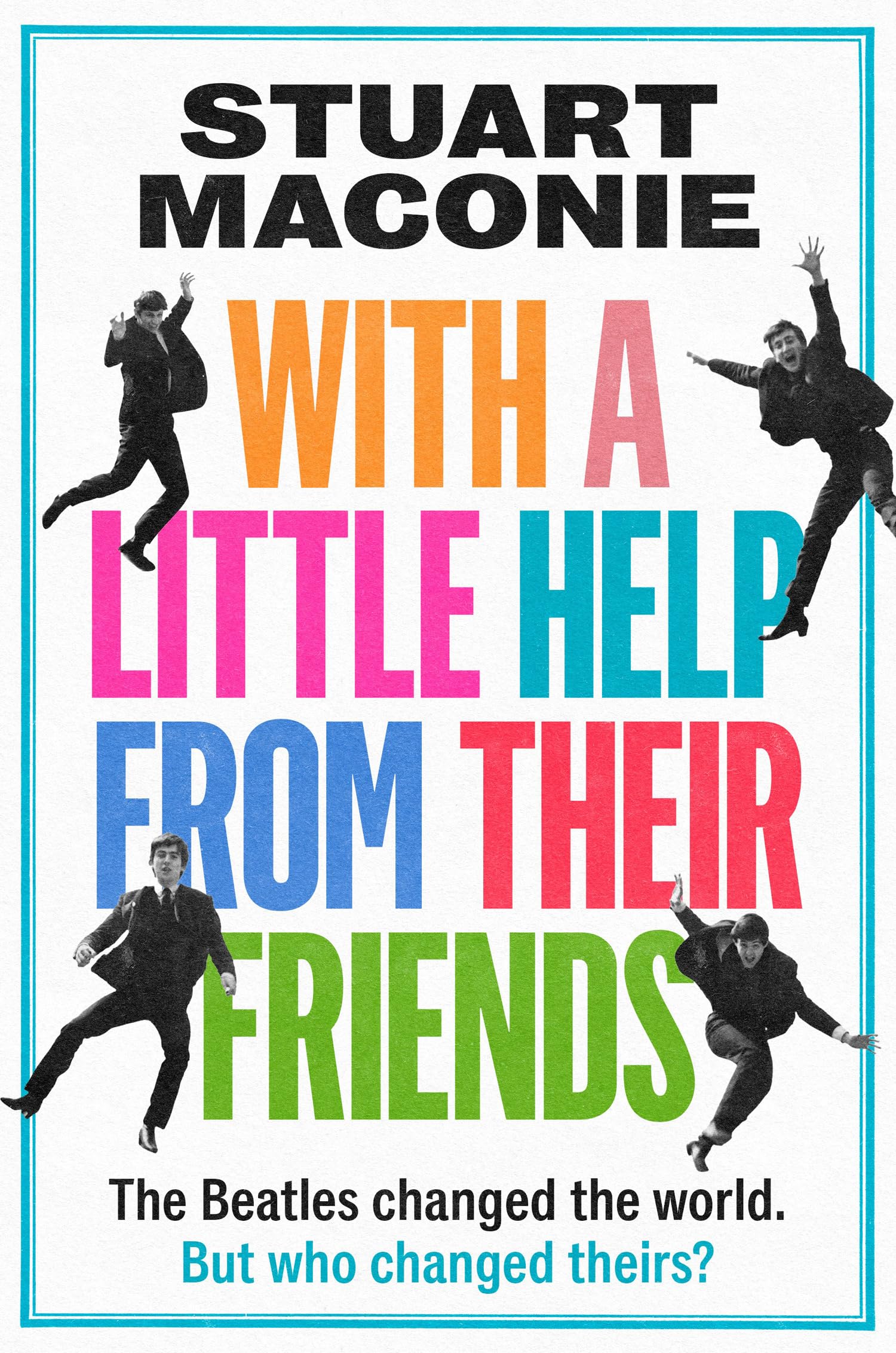 Stuart Maconie - With A Little Help From Their Friends | Social & Urban History Biography